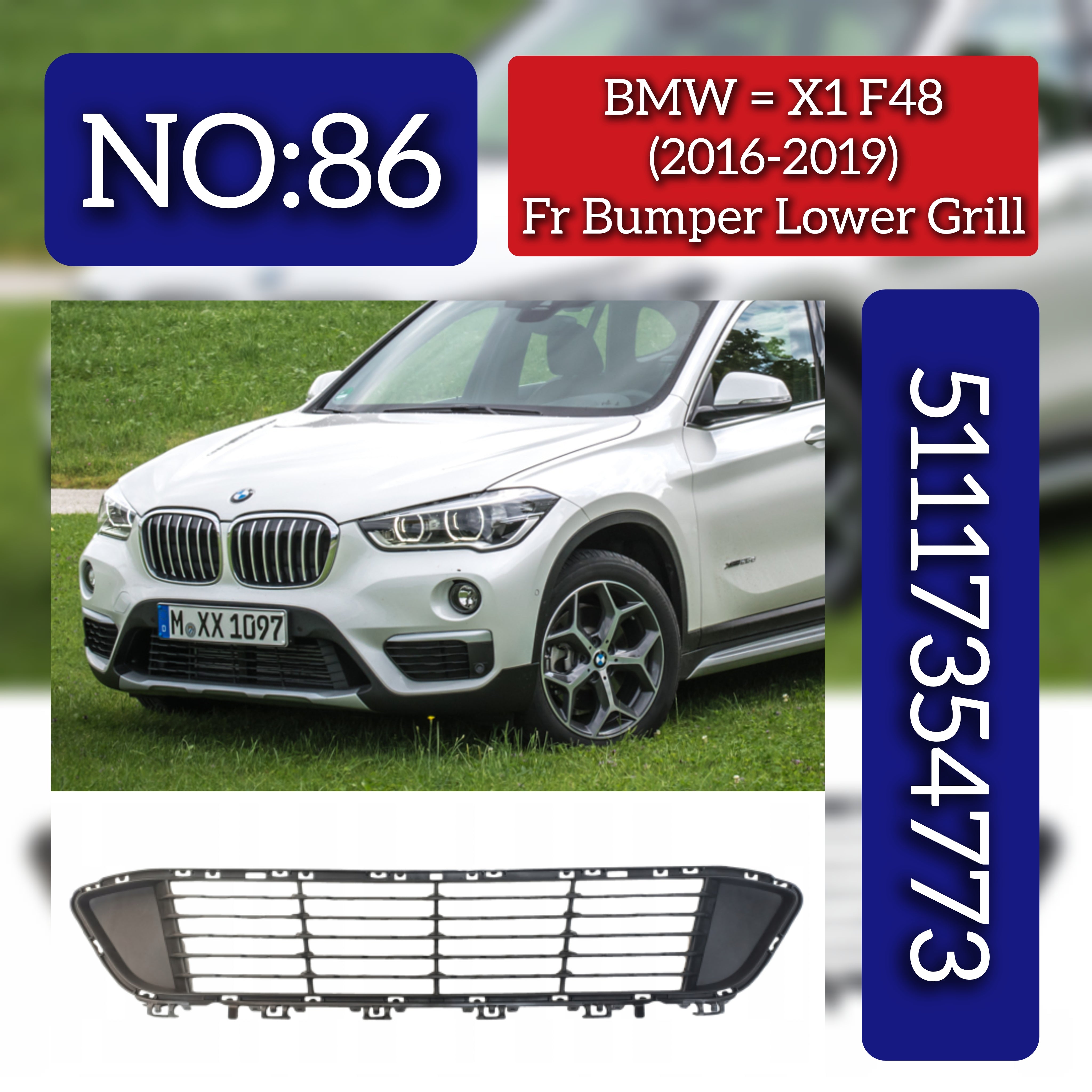 Front Bumper Lower Grill 51117354773 Compatible With BMW X1 (F48) (2016-2019) Tag No.86