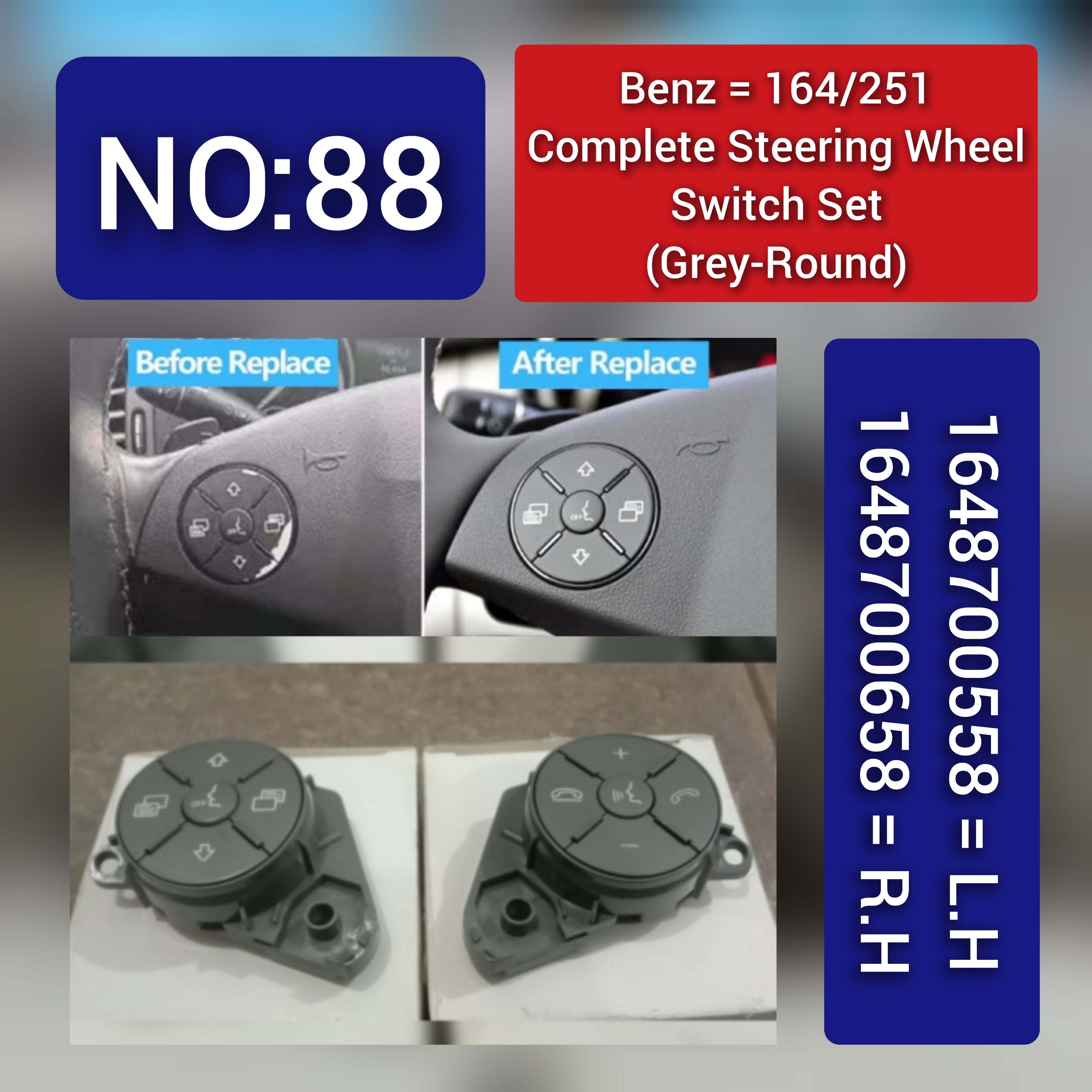 Effortless Control: Mercedes-Benz 164/251 Complete Steering Wheel Switch Set (Grey-Round) for M-Class (W164) & R-Class (W251, V251) - Left Hand 1648700558 and Right Hand 1648700658 Options Available Tag-SW-88