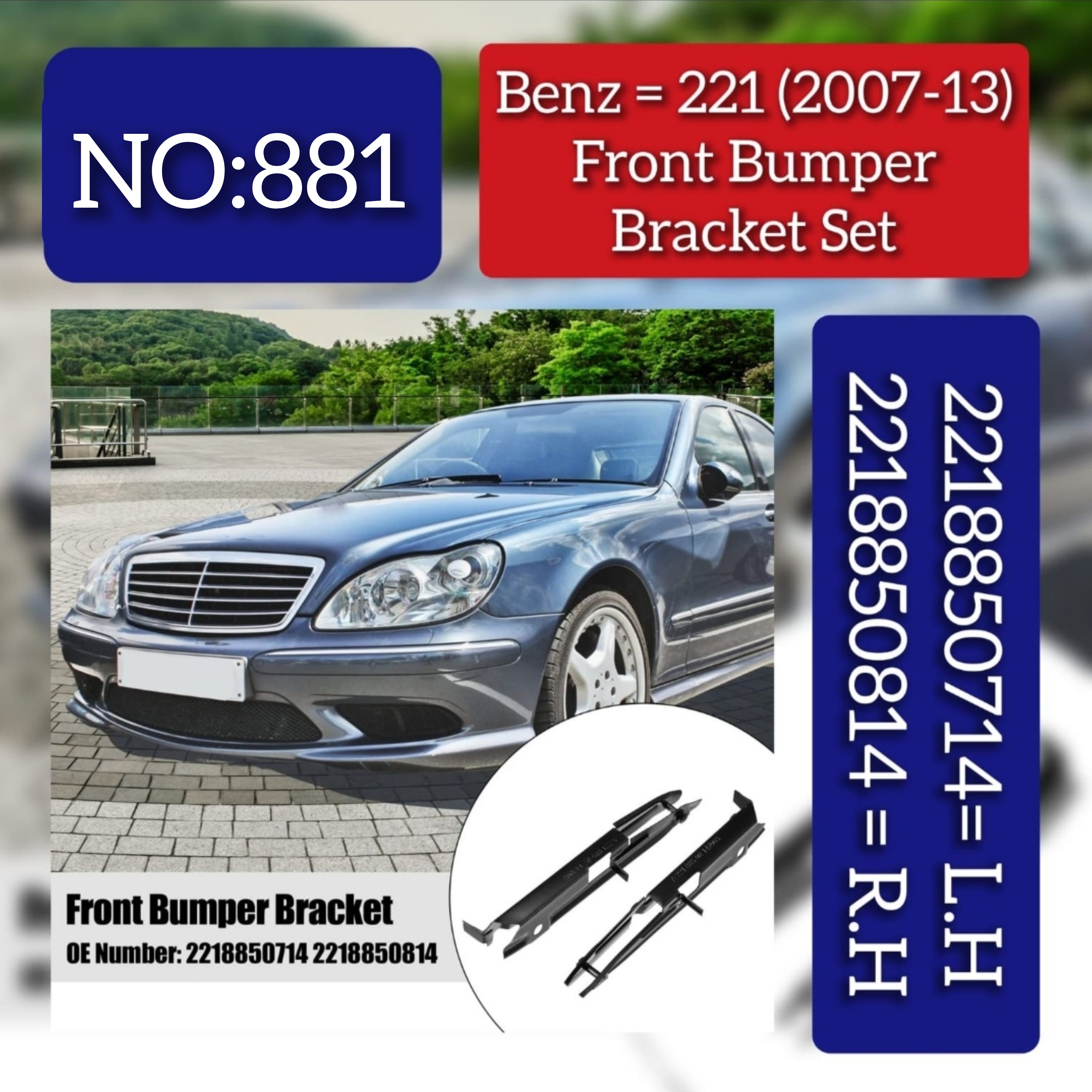 Front Bumper Bracket Left 2218850714 & Right 2218850814 Compatible With MERCEDES-BENZ S-CLASS (W221)  2007-2013 Tag No.881