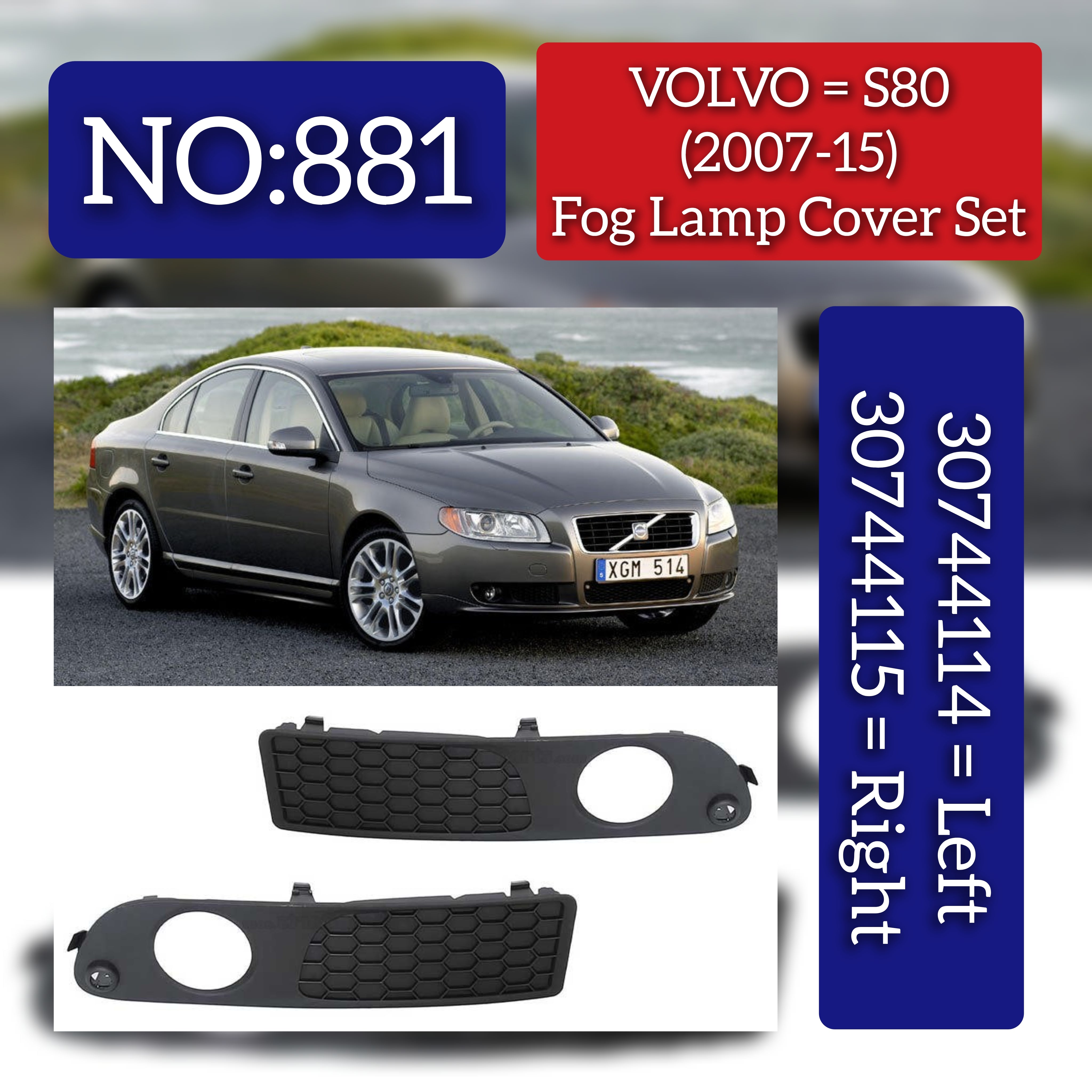 Fog Lamp Cover Left 30744114 & Right 30744115 Compatible With VOLVO  VOLVO - S80 & VOLVO S80 II (124 Tag No.881 (2007-2015)
