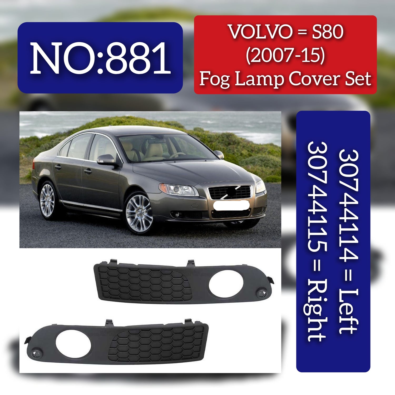 Fog Lamp Cover Left 30744114 & Right 30744115 Compatible With VOLVO  VOLVO - S80 & VOLVO S80 II (124 Tag No.881 (2007-2015)