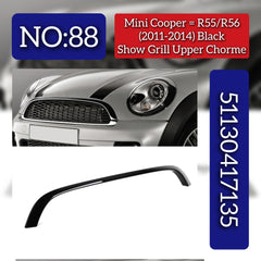 Front Grille Upper Chrome 51130417135 Compatible With Mini Cooper S (R55/R56) (2011-2014) Tag No.88
