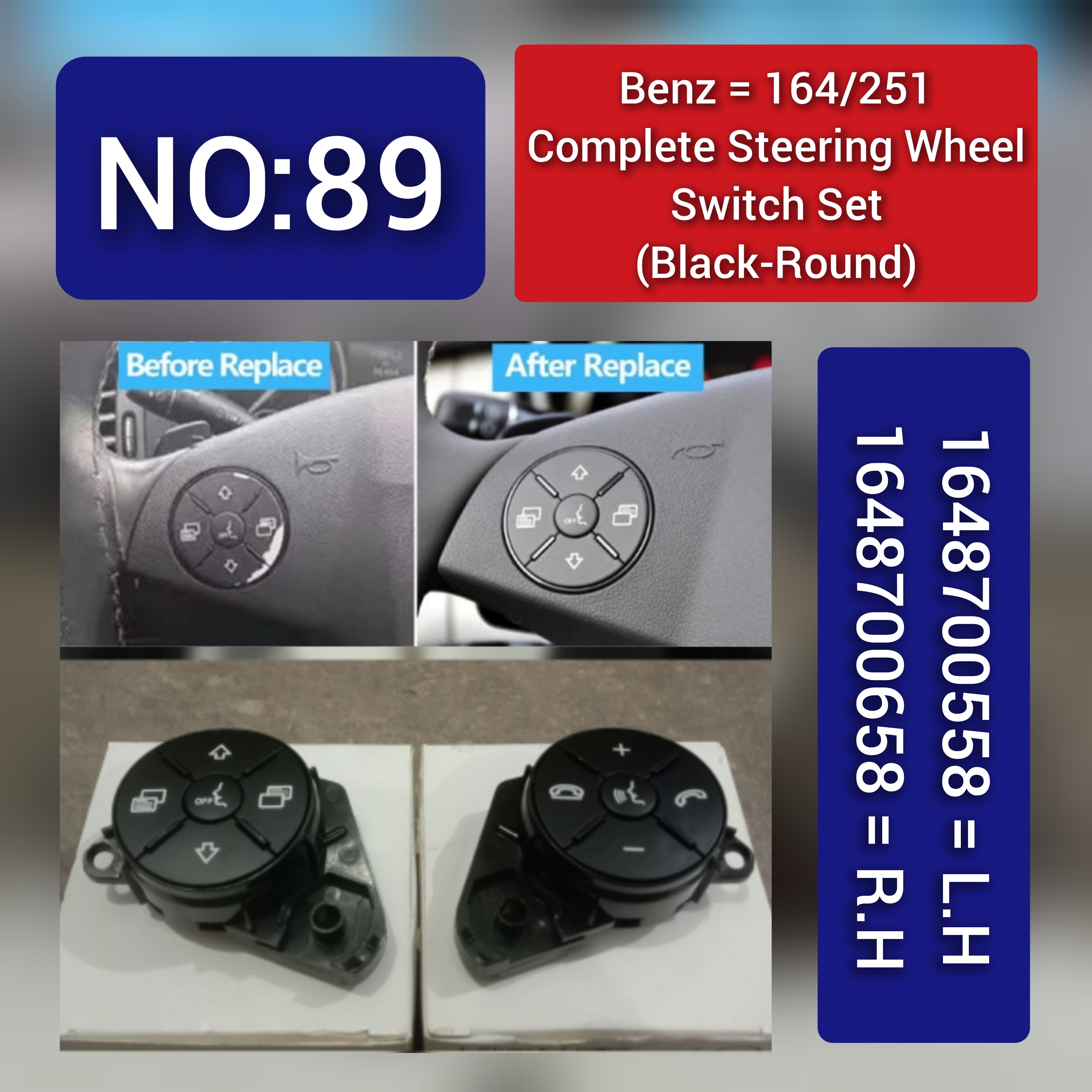 Mercedes-Benz 164/251 Complete Steering Wheel Switch Set Black-Round for M-Class (W164) & R-Class (W251, V251) - Left Hand 1648700558 and Right Hand 1648700658 Options Available Tag-SW-89