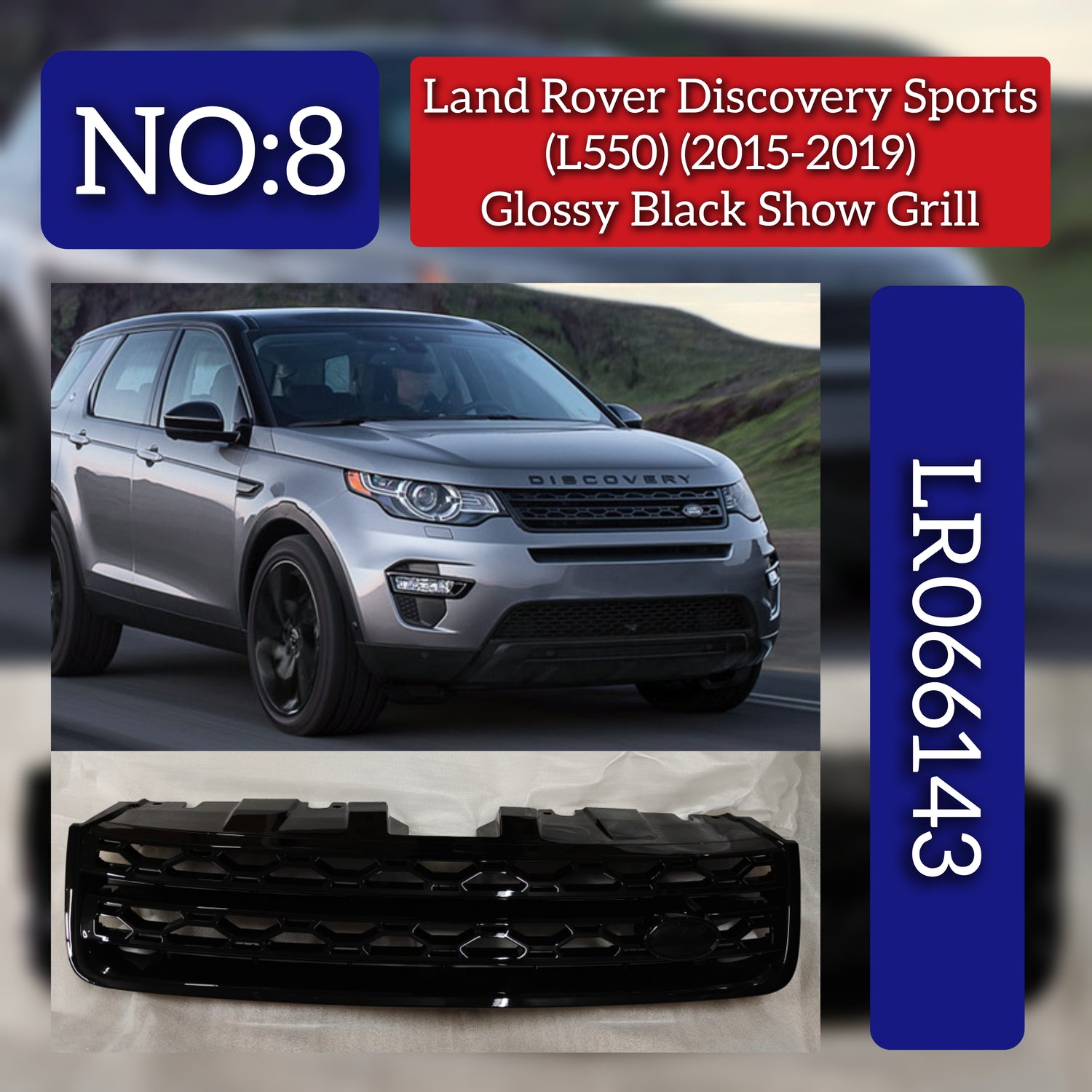 Glossy Black Show Grill LR066143 Compatible With LAND ROVER DISCOVERY SPORT (L550) (2015-2019) Tag No.8