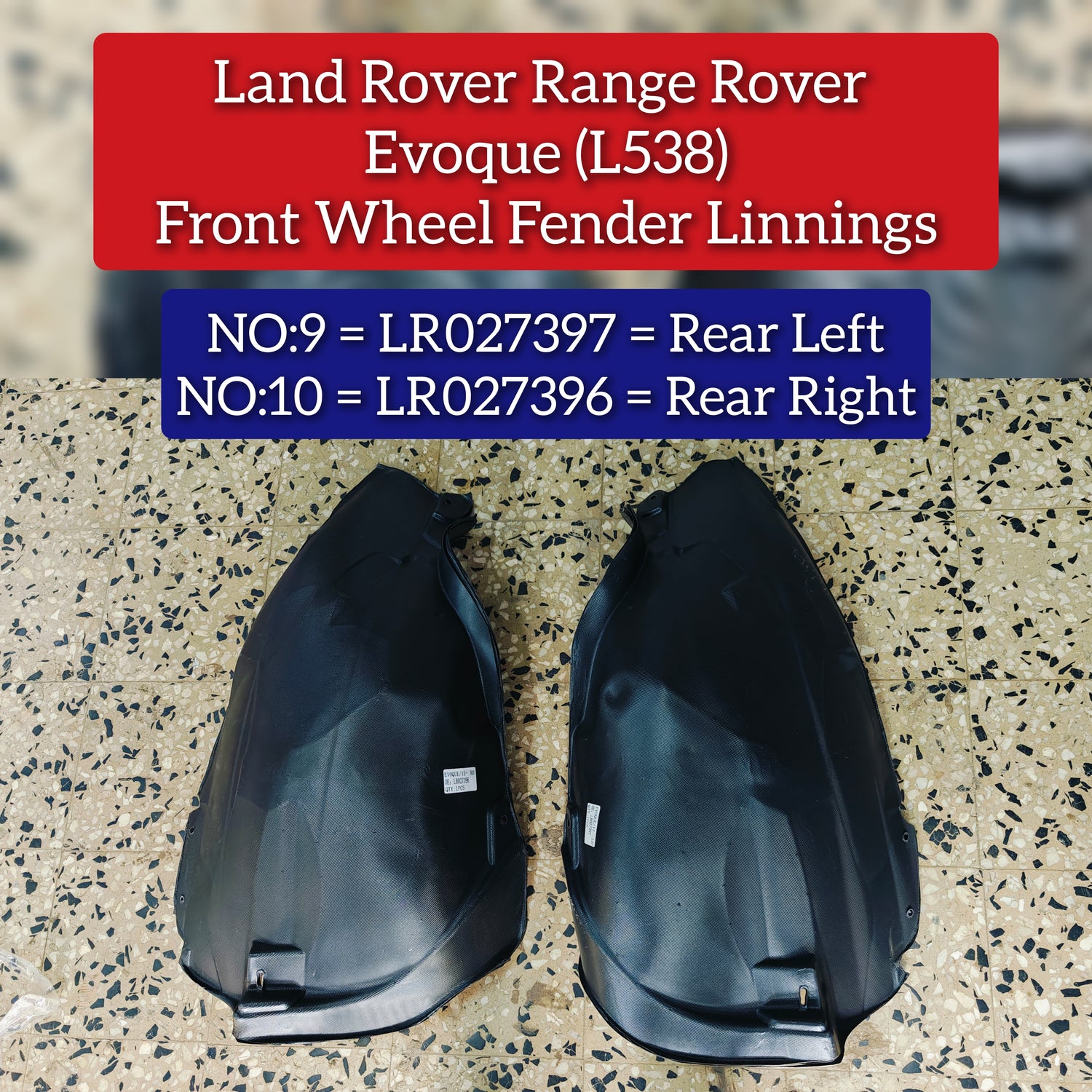 Rear Left Fender Liner LR027397 Compatible With Land Rover Range Rover Evoque - L538 Tag No.9