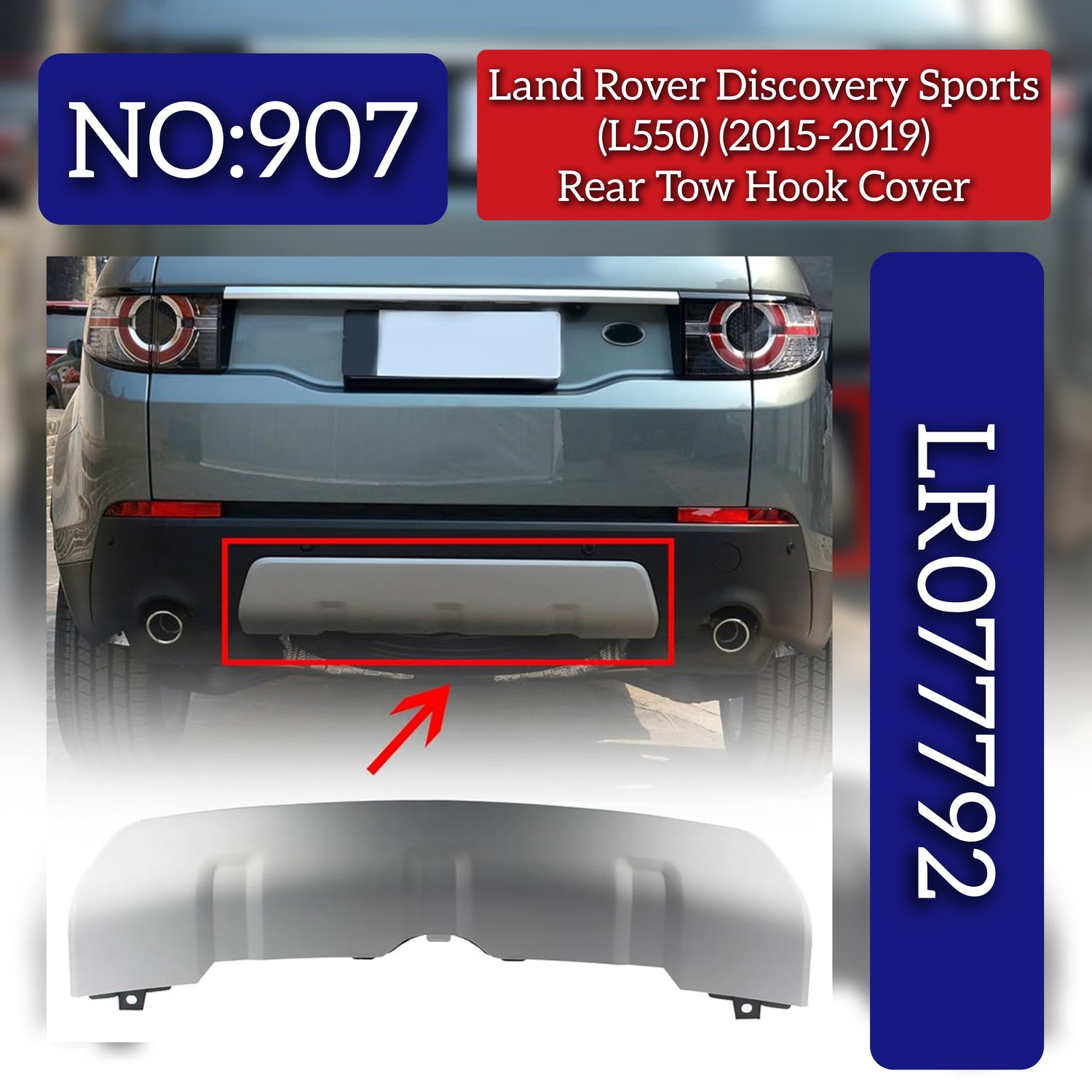 Rear Bumper Tow Hook Cover LR077792 Compatible With Land Rover Discovery Sport - L550 (2015-2019) Tag No.907