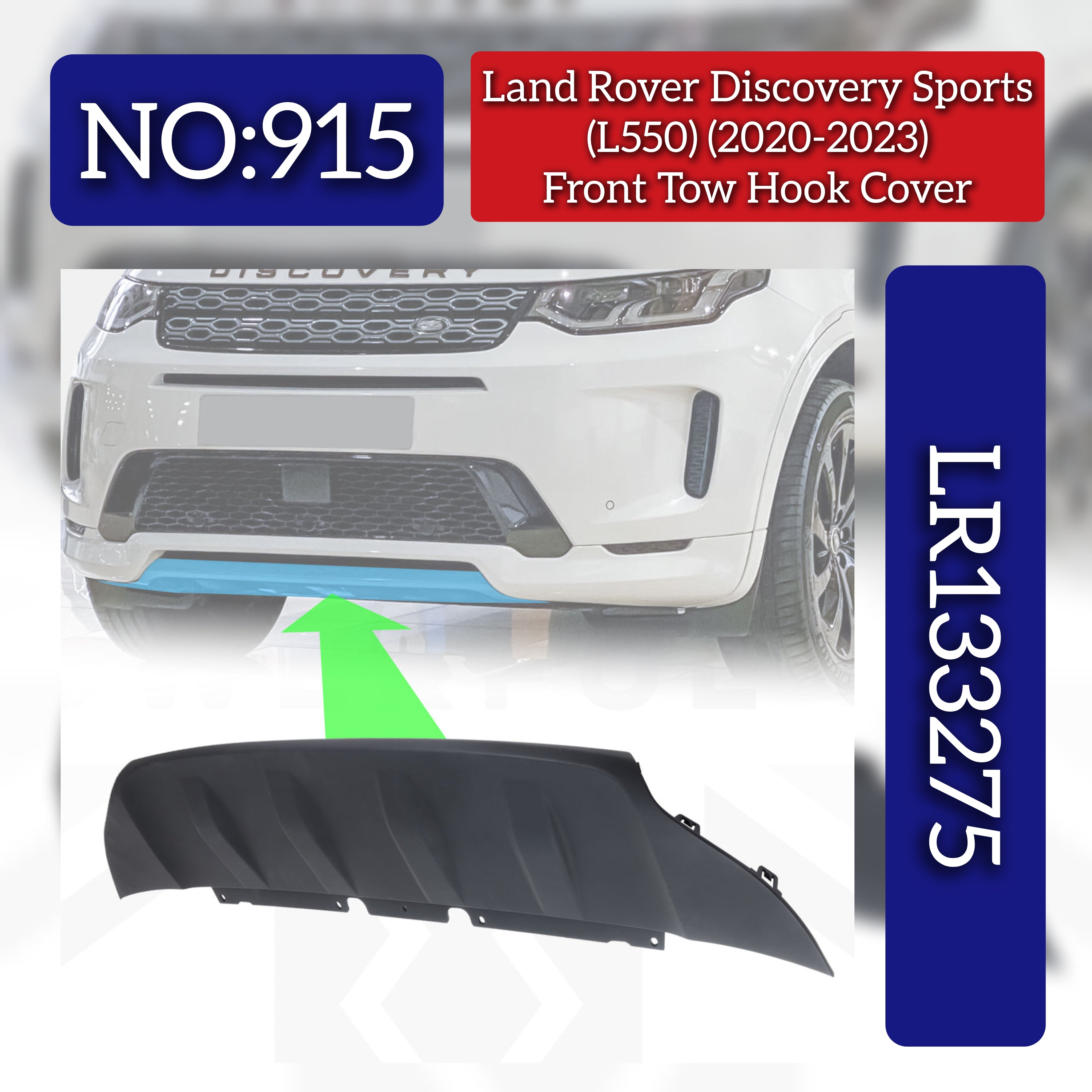 Front Bumper Tow Hook Cover LR133274 Compatible With Land Rover Discovery Sport - L550 (2020-2023) Tag No.915