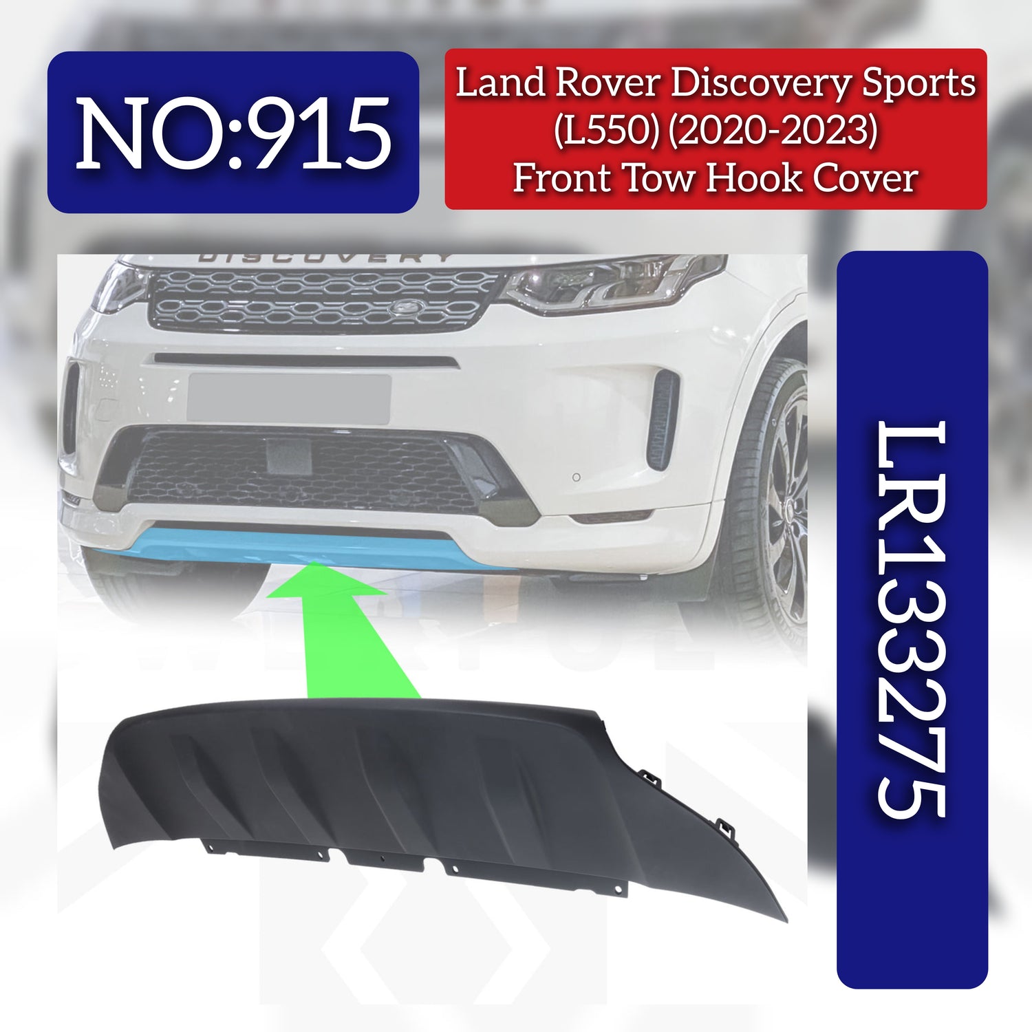 Front Bumper Tow Hook Cover LR133274 Compatible With Land Rover Discovery Sport - L550 (2020-2023) Tag No.915