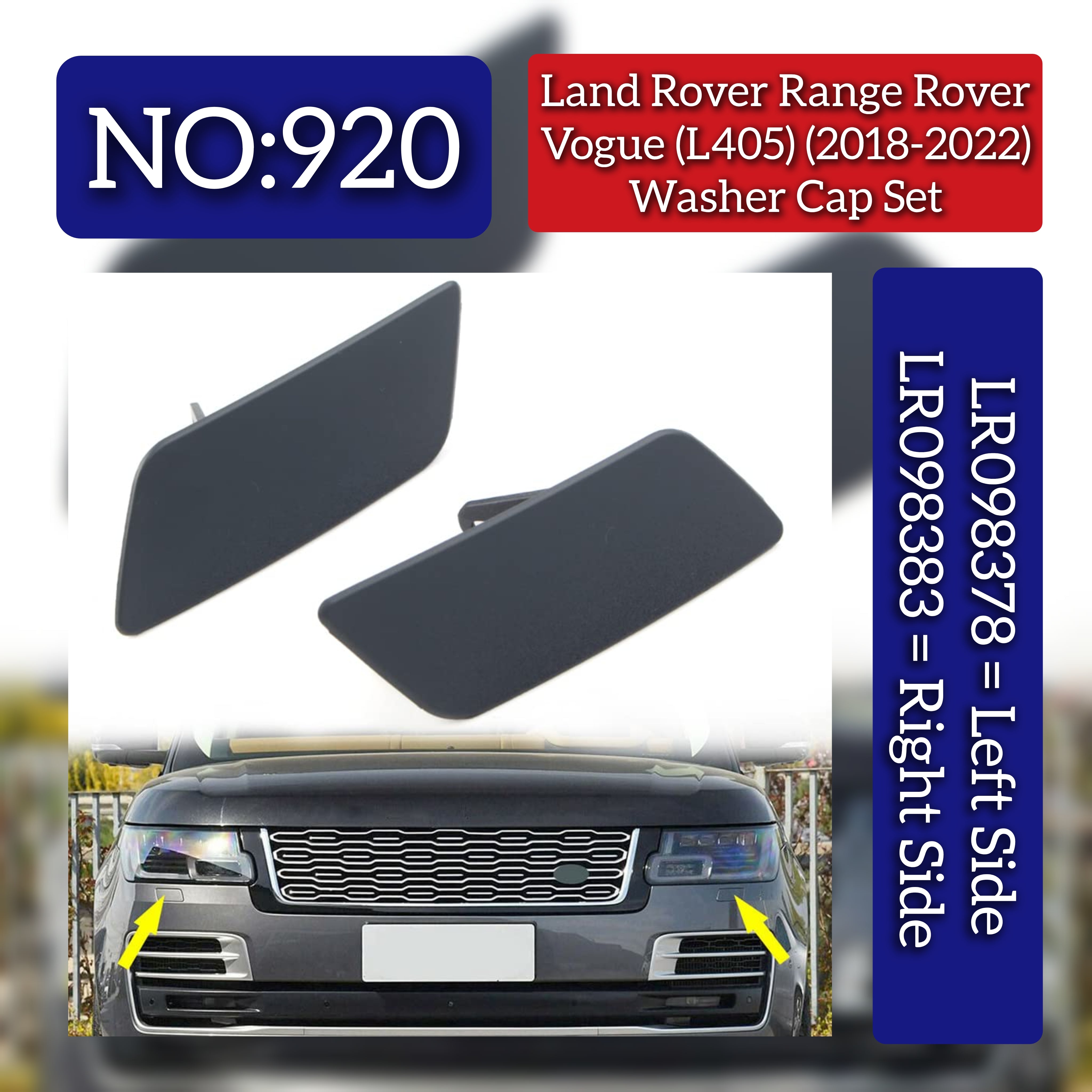 Washer Cap Set Left LR098378 & Right LR098383 Compatible With Range Rover Vogue - L405 (2018-2022) Tag No.920