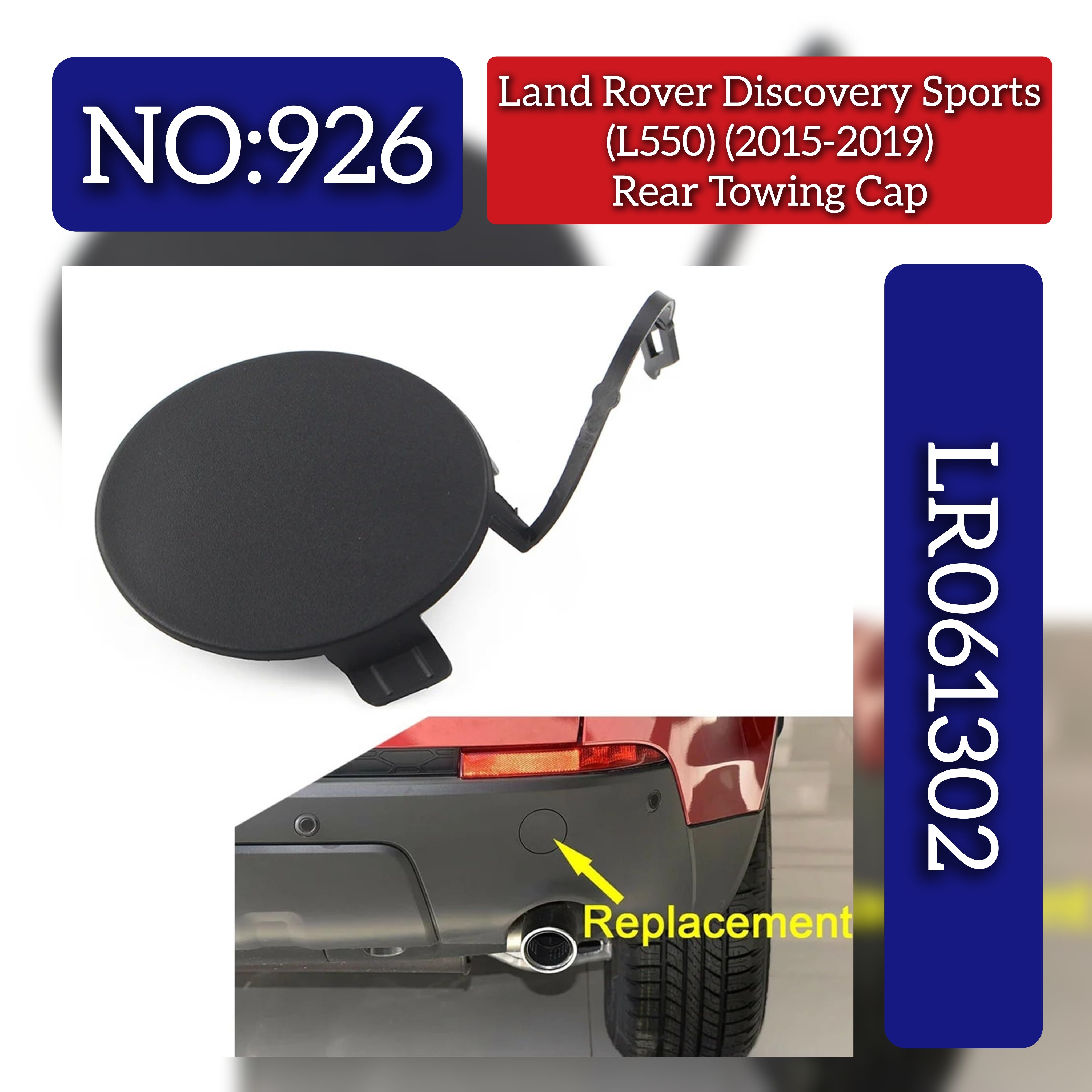 Rear Towing Cap LR061302 Compatible With Land Rover Discovery Sport - L550 (2015-2019) Tag No.926