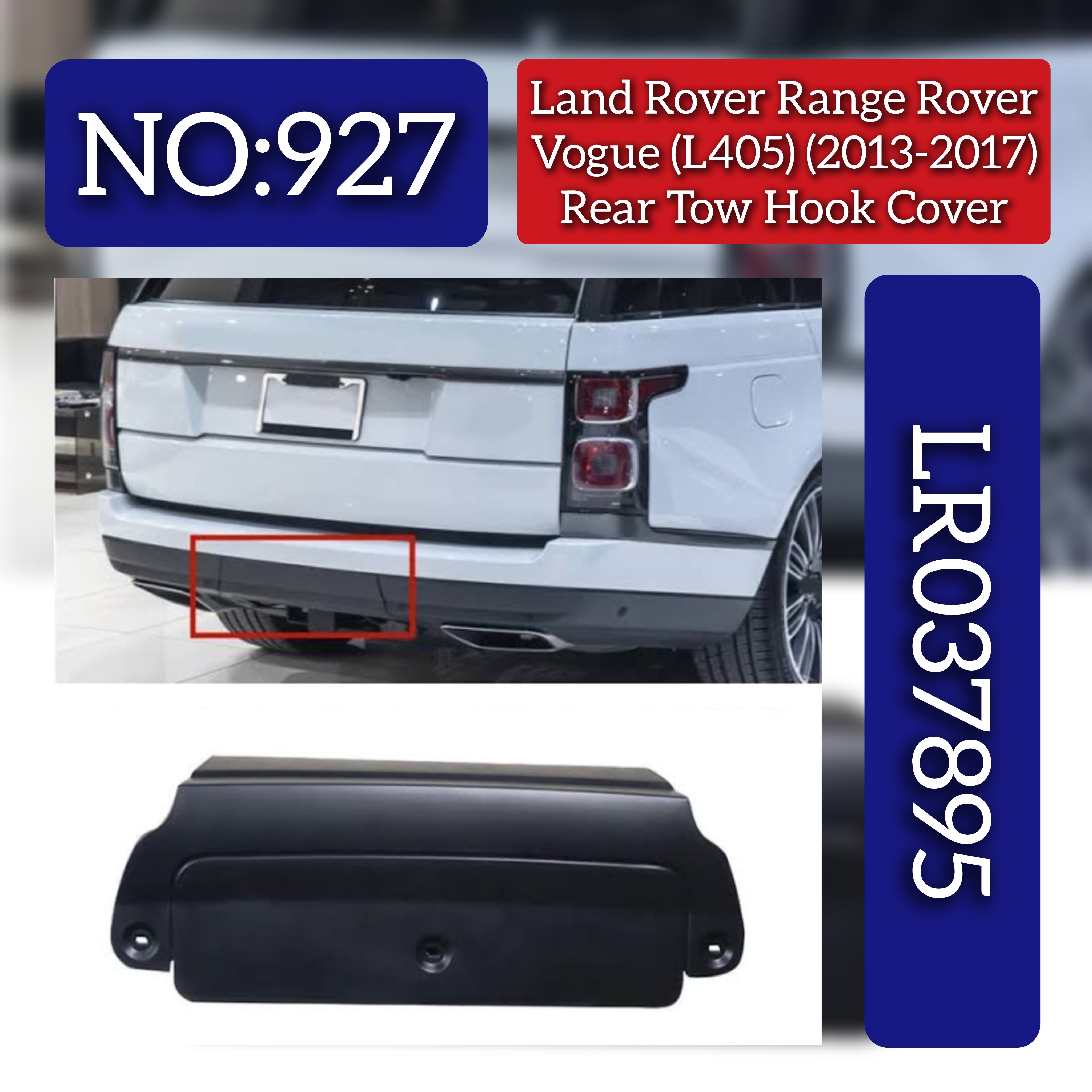 Rear Bumper Tow Hook Cover LR037895 Compatible With Land Rover Range Rover Vogue - L405 (2013-2017) Tag No.927