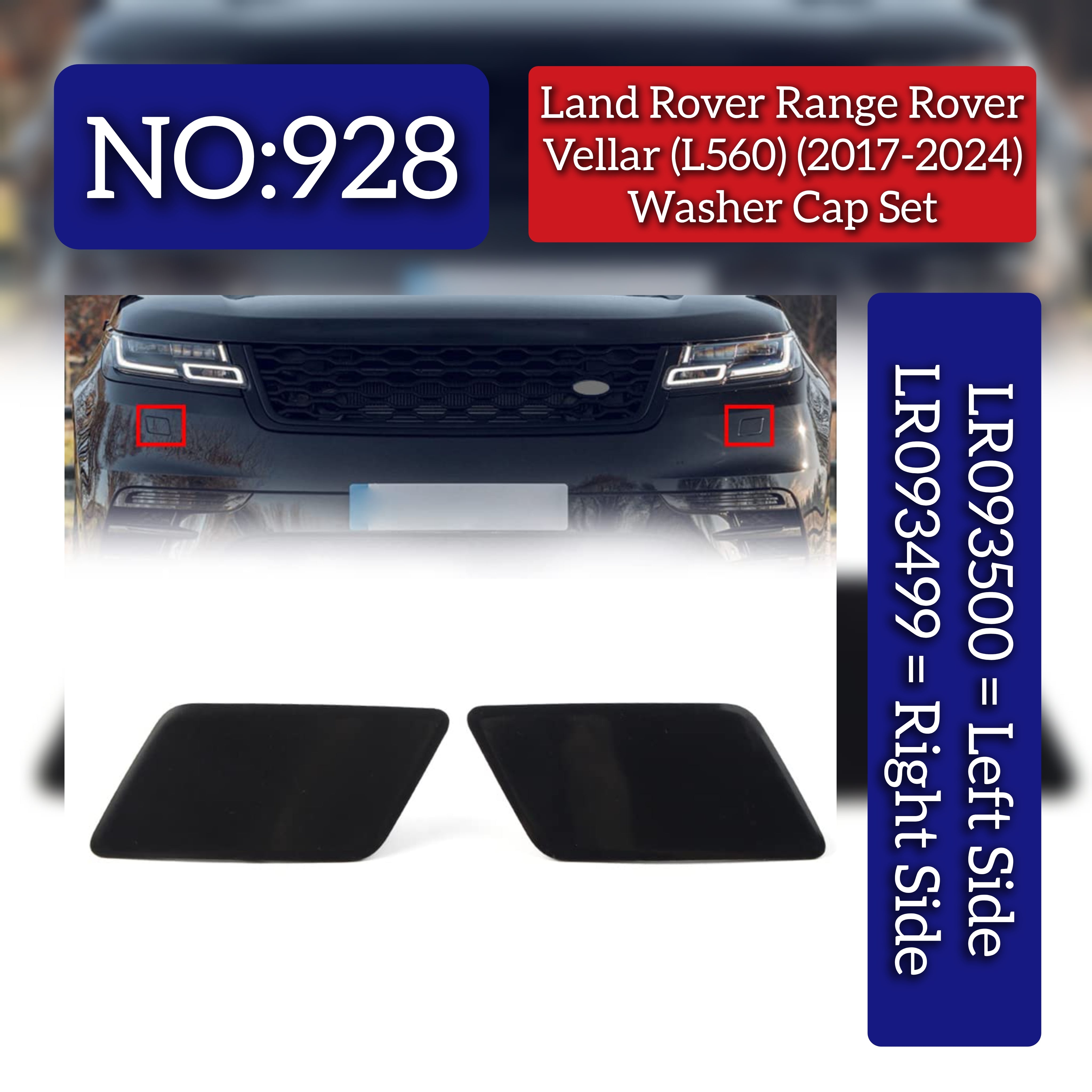 Washer Cap Set Right LR093499 & Left LR093500 Compatible With Range Rover Velar L560 (2017-2024) Tag No.928