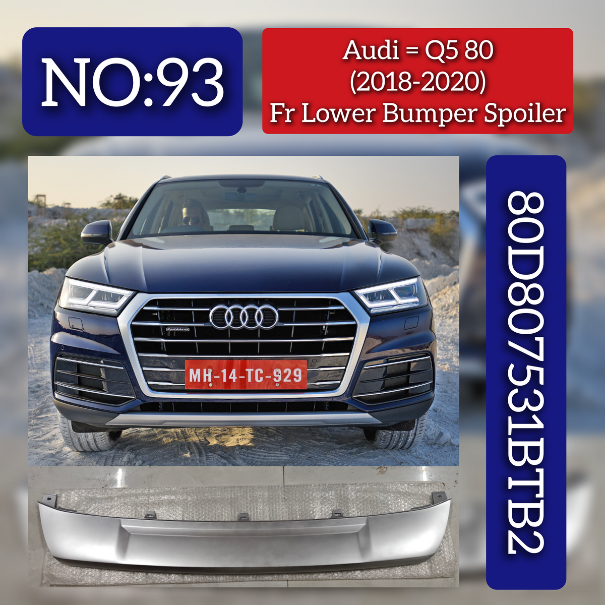 Front Lower Bumper Spoiler 80D807531BTB2 Compatible With Audi Q5 (FYB, FYG) - (2018-2020) Tag No.93