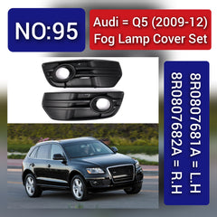 Fog Lamp Cover Compatible With AUDI Q5 (2009-12) Fog Lamp Cover Left 8R0807681A & Right 8R0807682A 8R0807681A01C Fog No.95 (2009-12)