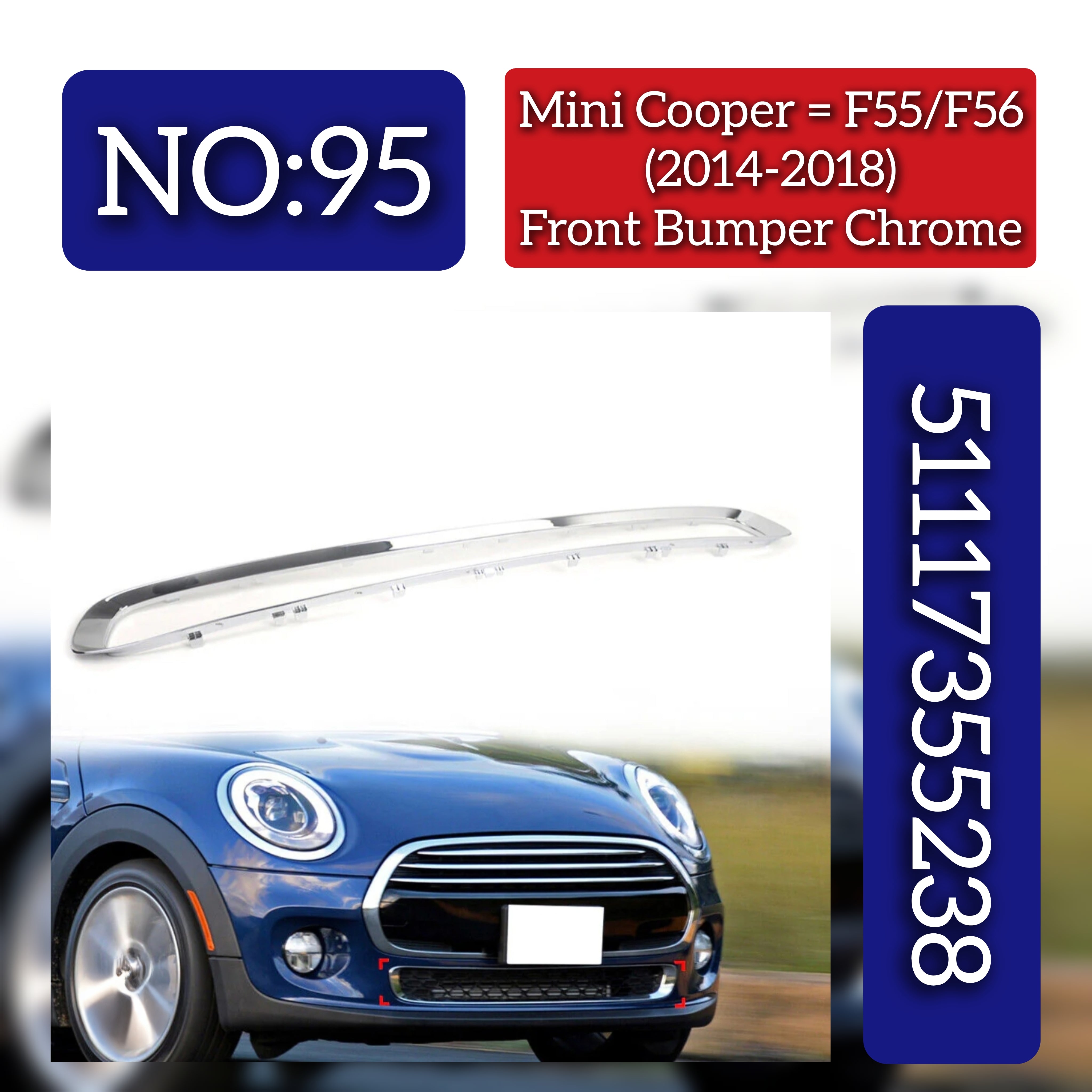 Front Bumper Grille Stripe 51117355238 Compatible With MINI (F55) | MINI / COOPER (2014-2018) Tag No.95