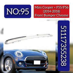 Front Bumper Chrome 51117255238 Compatible With Mini Cooper (F55/F56) (2014-2018) Tag No.95