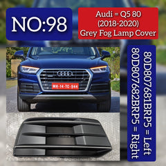 Fog Lamp Cover Left 80D807681BRP5 & Right 80D807682BRP5 Compatible With AUDI Q5 (2018-2020) Tag No.98