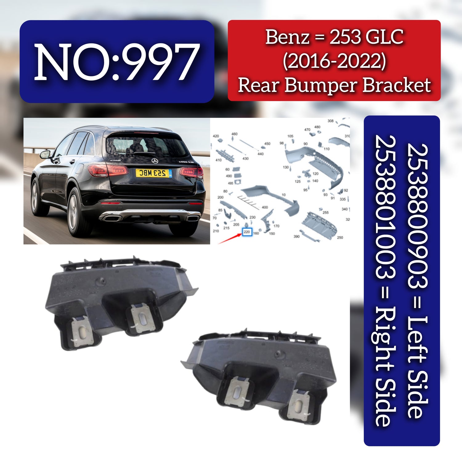 Rear Bumper Bracket Left 2538800903 & Right 2538801003 Compatible With Mercedes Benz (W253) GLC-Class (2016-2022) Tag No.997