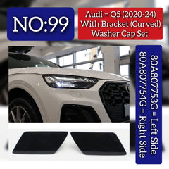 Washer Cap Set With Bracket (Curved) Left 80A807753G & Right 80A807754G Compatible With Audi Q5 (2020-2024) Tag No.99