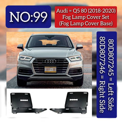 Fog Lamp Cover Left 80D807245 & Right 80D807246 Compatible With Audi Q5 (2018-2020) Tag No.99