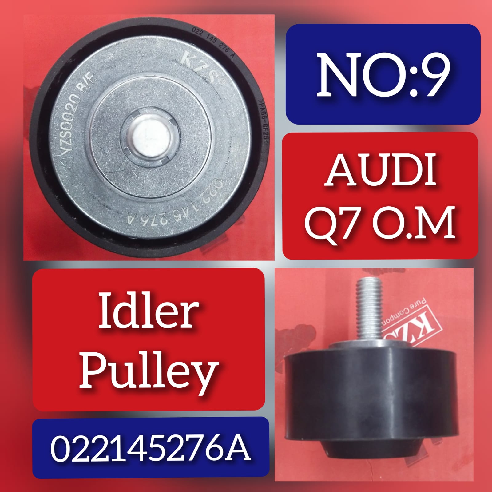 Belt Idler Pulley 022145276A 95510227600 Compatible with AUDI Q7 (4LB) & PORSCHE CAYENNE (9PA) & VW PHAETON (3D1, 3D2, 3D3, 3D4, 3D6, 3D7, 3D8, 3D9) Tag no :9