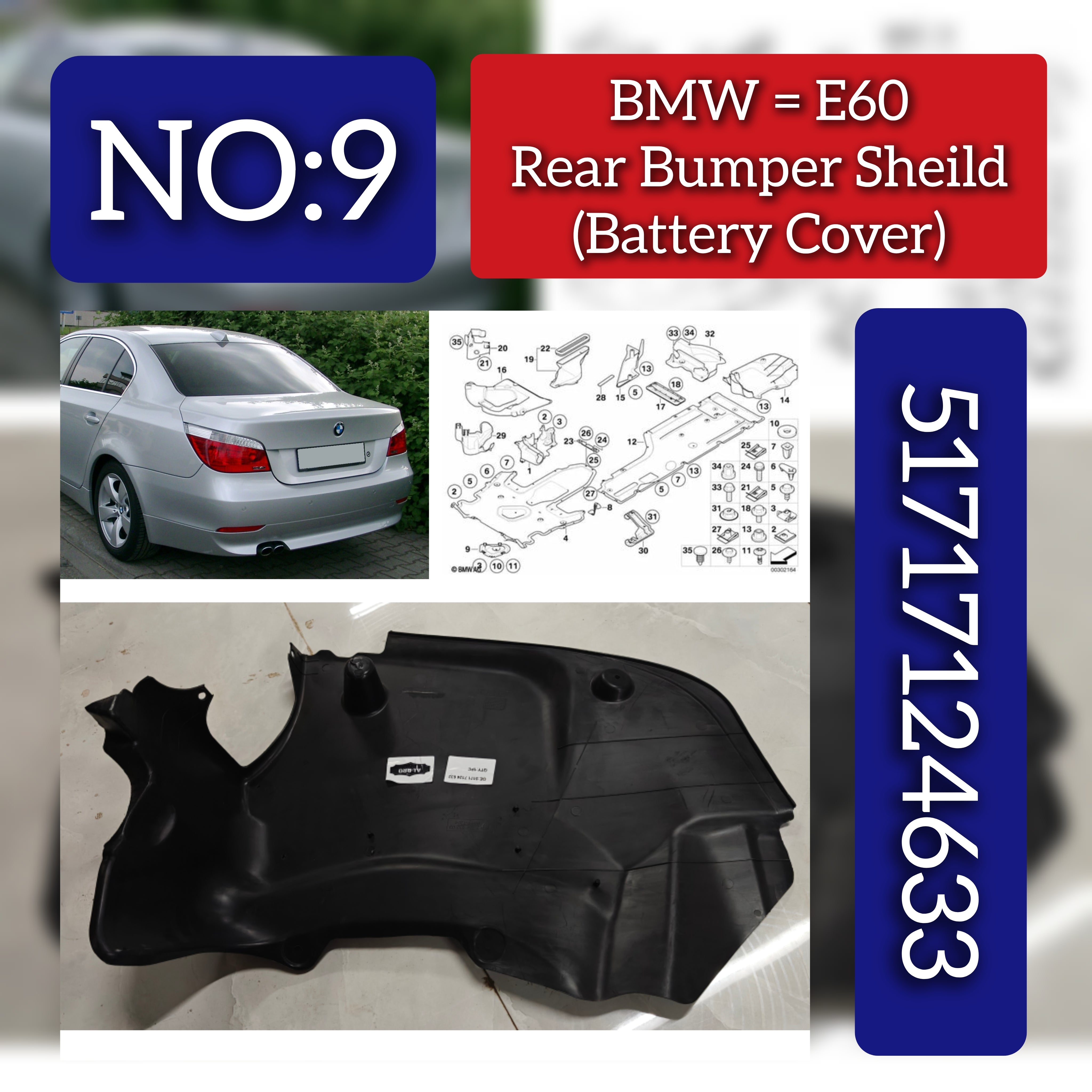 Rear Bumper Sheild 51717124633 Compatible With BMW 5 Series E60 Tag No.09
