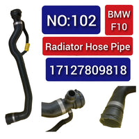 Radiator Hose Pipe 17127809818 For BMW 5 Series F10 Tag-H-102