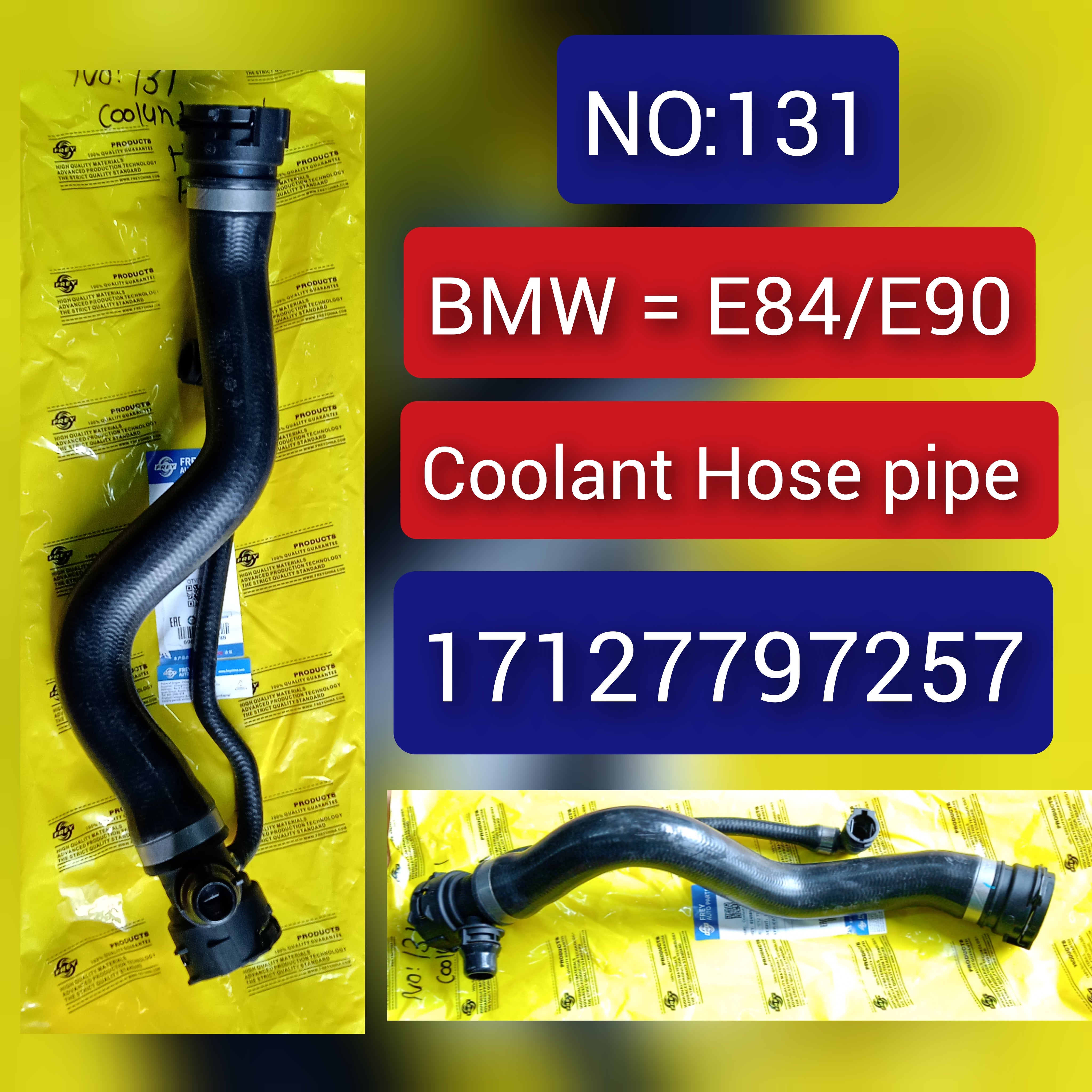 Radiator Hose Pipe 17127797257 For BMW 3 Series E90 & X1 E84 Tag-H-131
