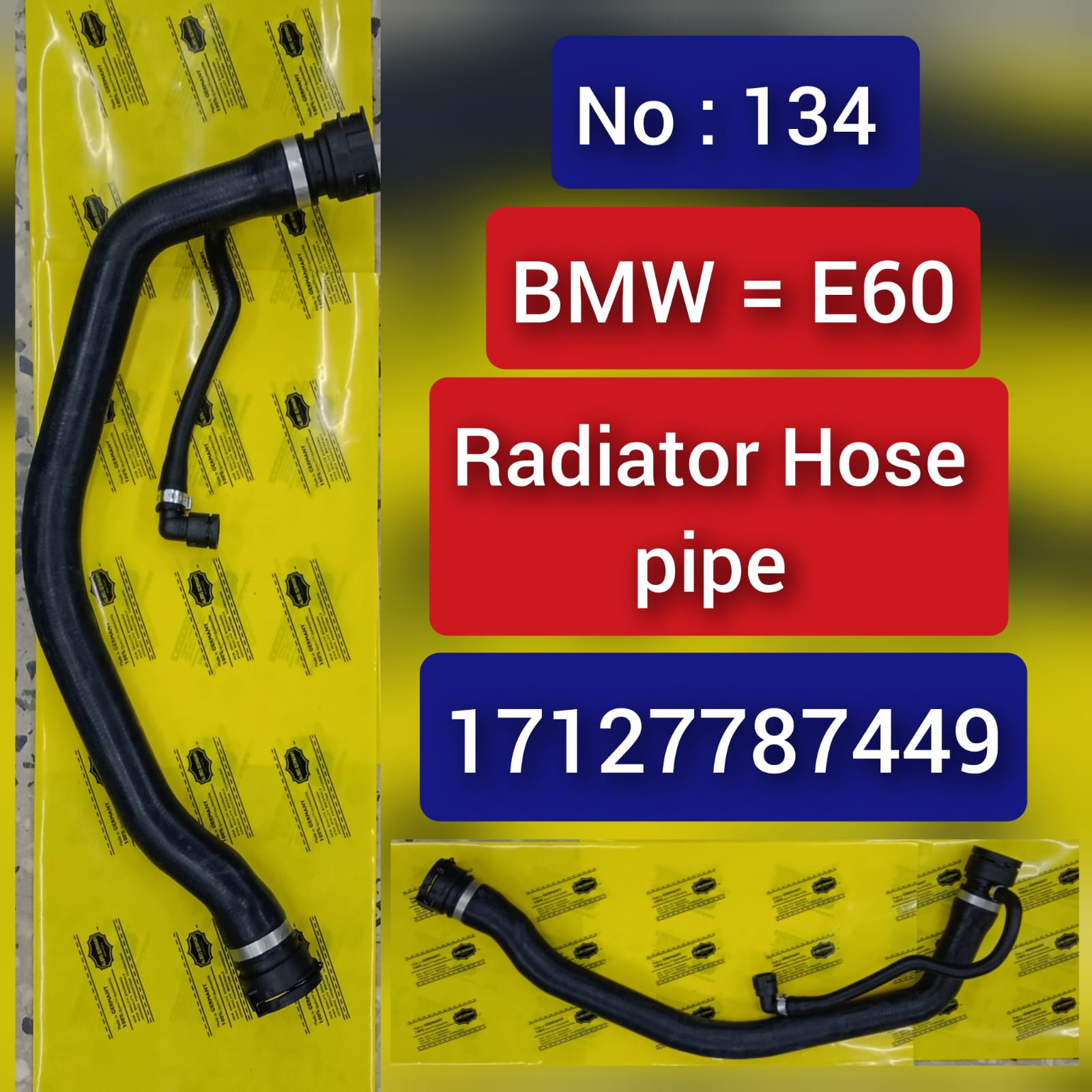 Radiator Hose Pipe 17127787449 For BMW 5 Series E60 Tag-H-134