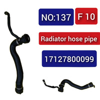 Radiator Hose Pipe 17127800099 For BMW 5 Series F10 & 7 Series F02(2008- 2017) Tag-H-137