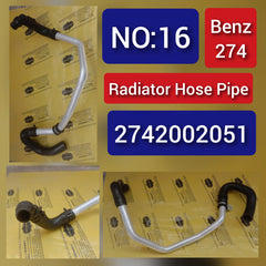 Radiator Hose Pipe 2742002051 For MERCEDES-BENZ C-CLASS W205 & E-CLASS W212 W213 Tag-H-16