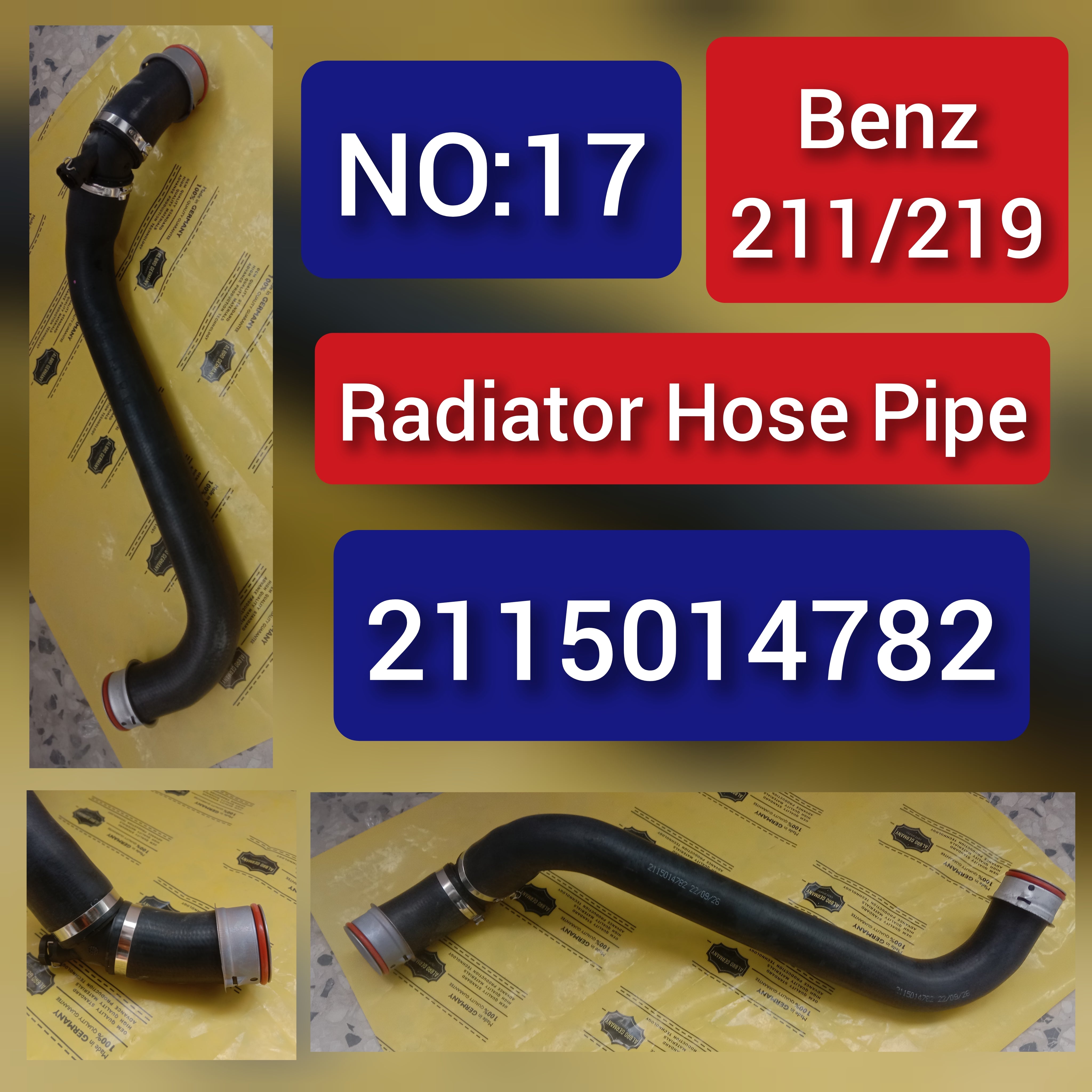 Radiator Hose Pipe  2115014782 For Mercedes-Benz E-CLASS W211  Tag-H-17