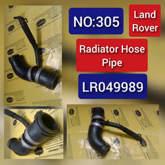 Radiator Hose Pipe LR049989 For LAND ROVER Tag-H-305
