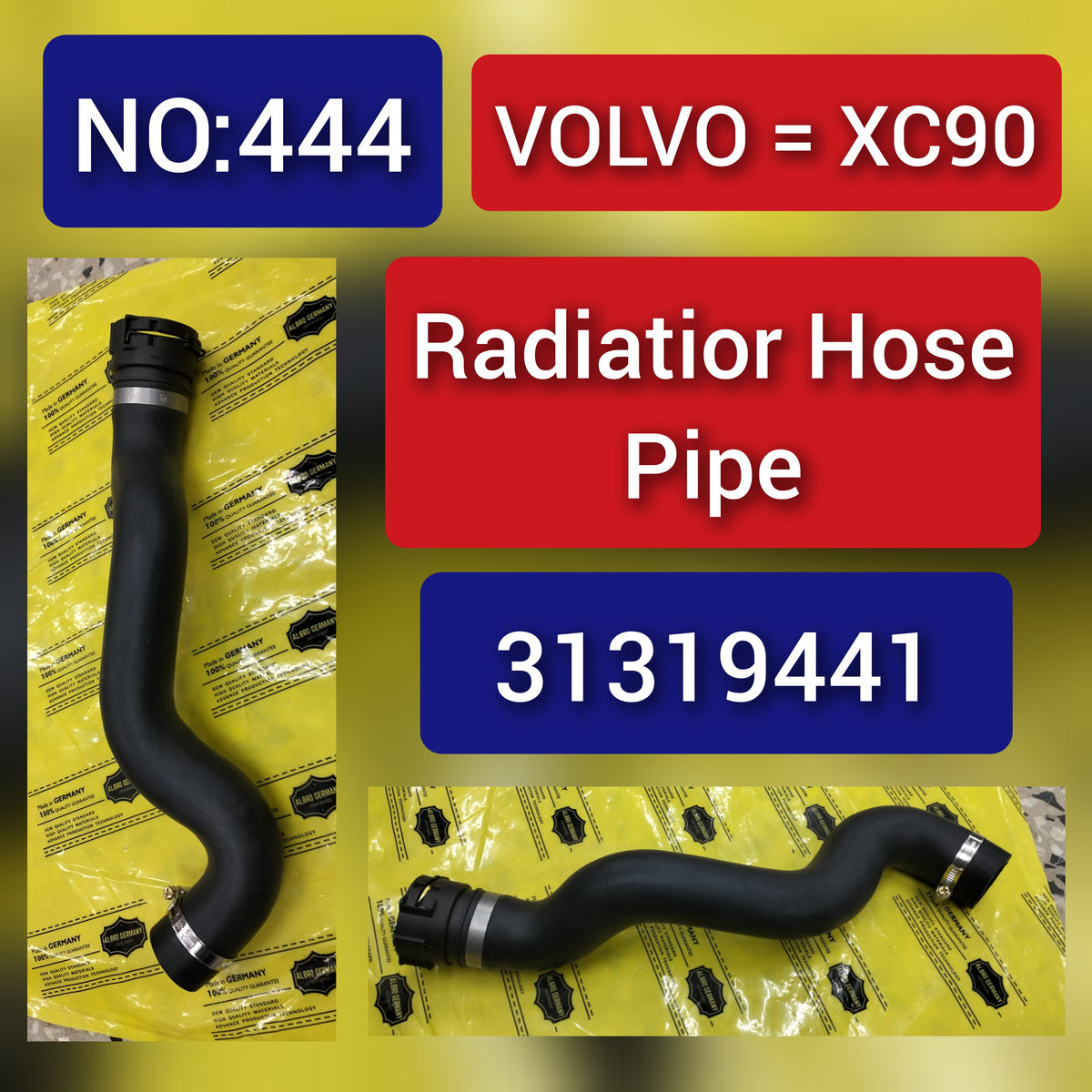 Radiator Hose Pipe 31319441 For  VOLVO XC90  Tag-H-444