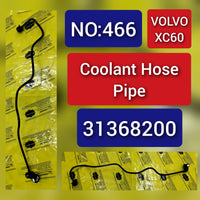 Coolant Hose Pipe 31368200 For VOLVO S60 S80 Tag-H-466