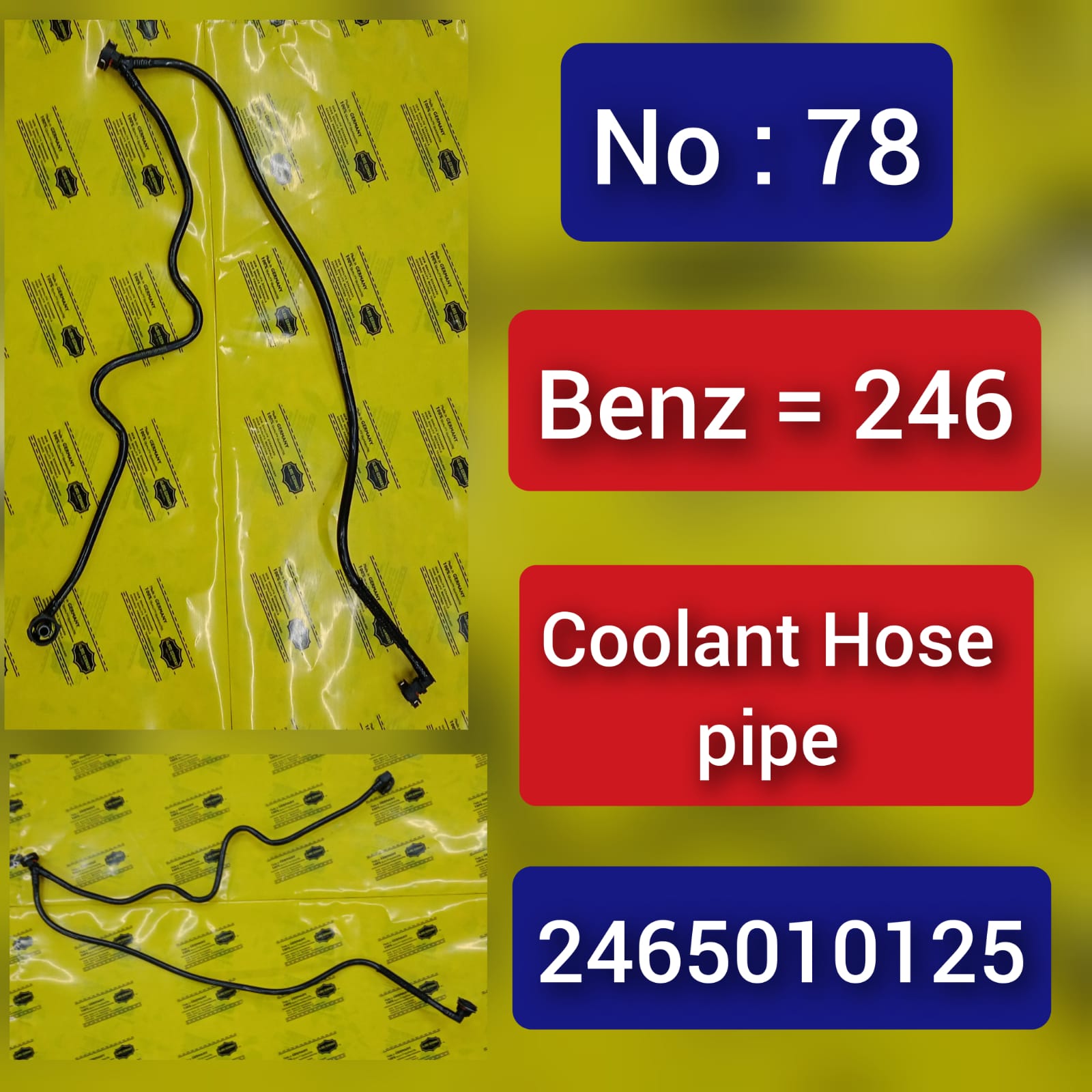 Coolant Hose Pipe 2465010125 For MERCEDES-BENZ A-CLASS W176 & B-CLASS W246, GLA-CLASS X156 Tag-H-78