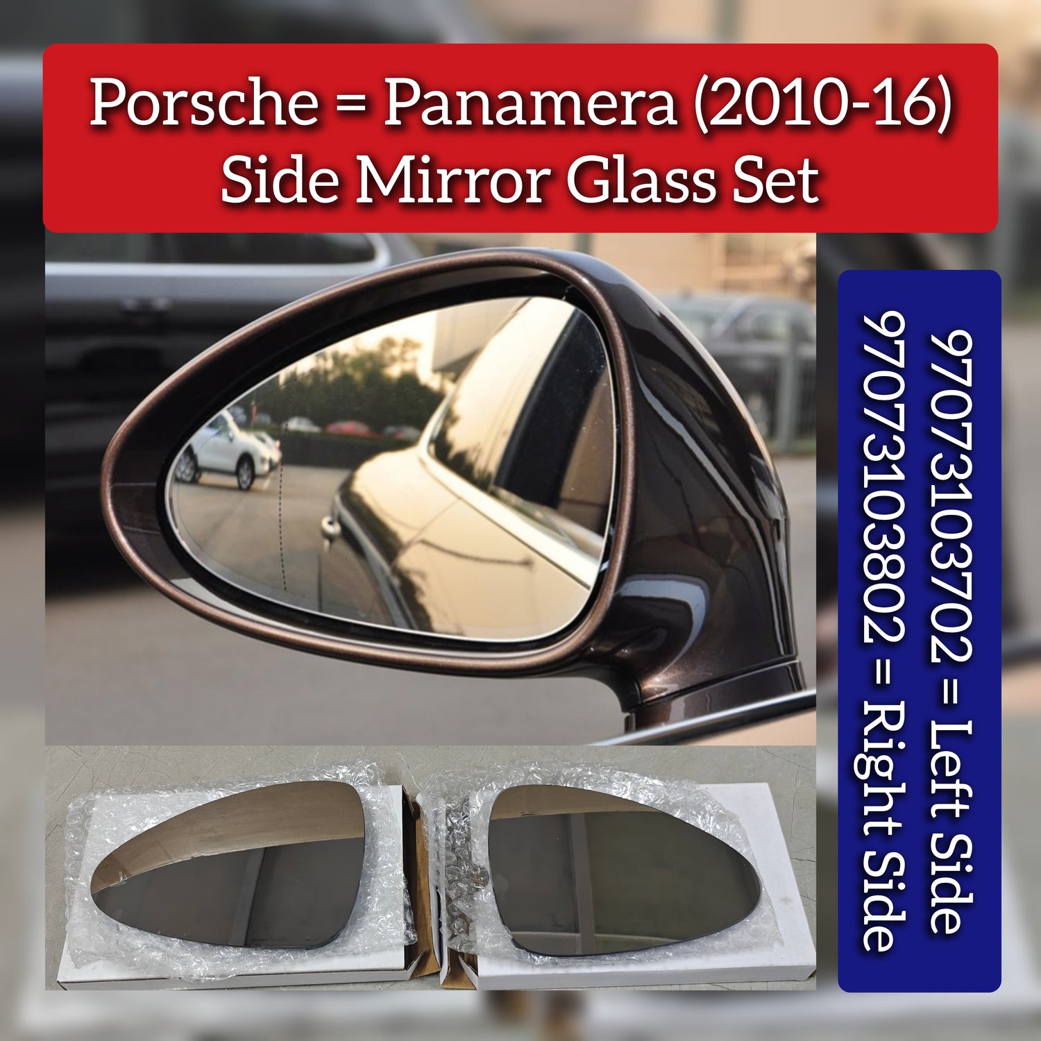 Side Mirrior Glass Set Left 97073103702 & Right 97073103802 Compatible With Porsche Panamera (2010-2017)
