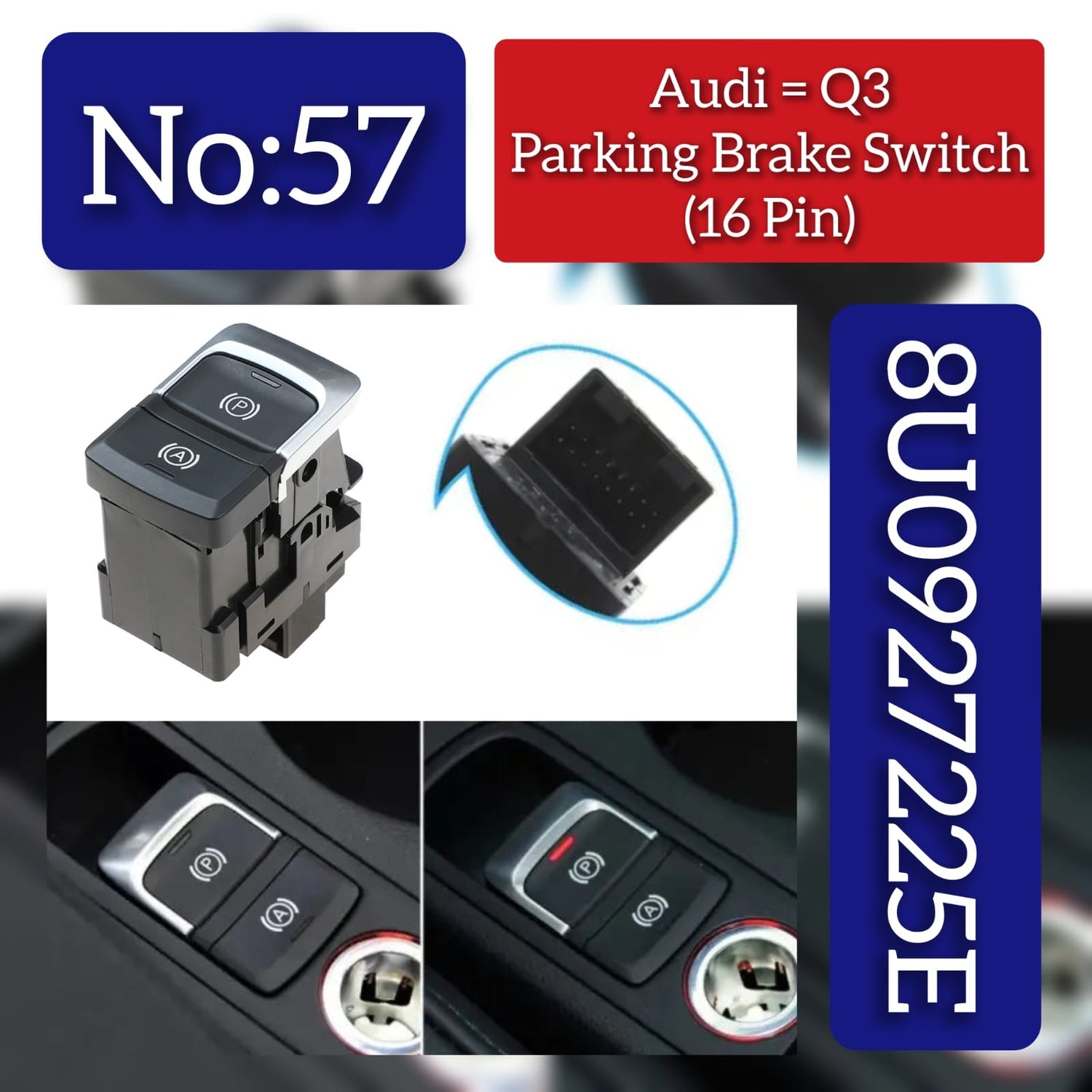 Parking Brake Window Black Switch Button For Audi Q3 2012-2018 8U0927225E 8U0927225G 8U0927225E6PS Tag-SW-57