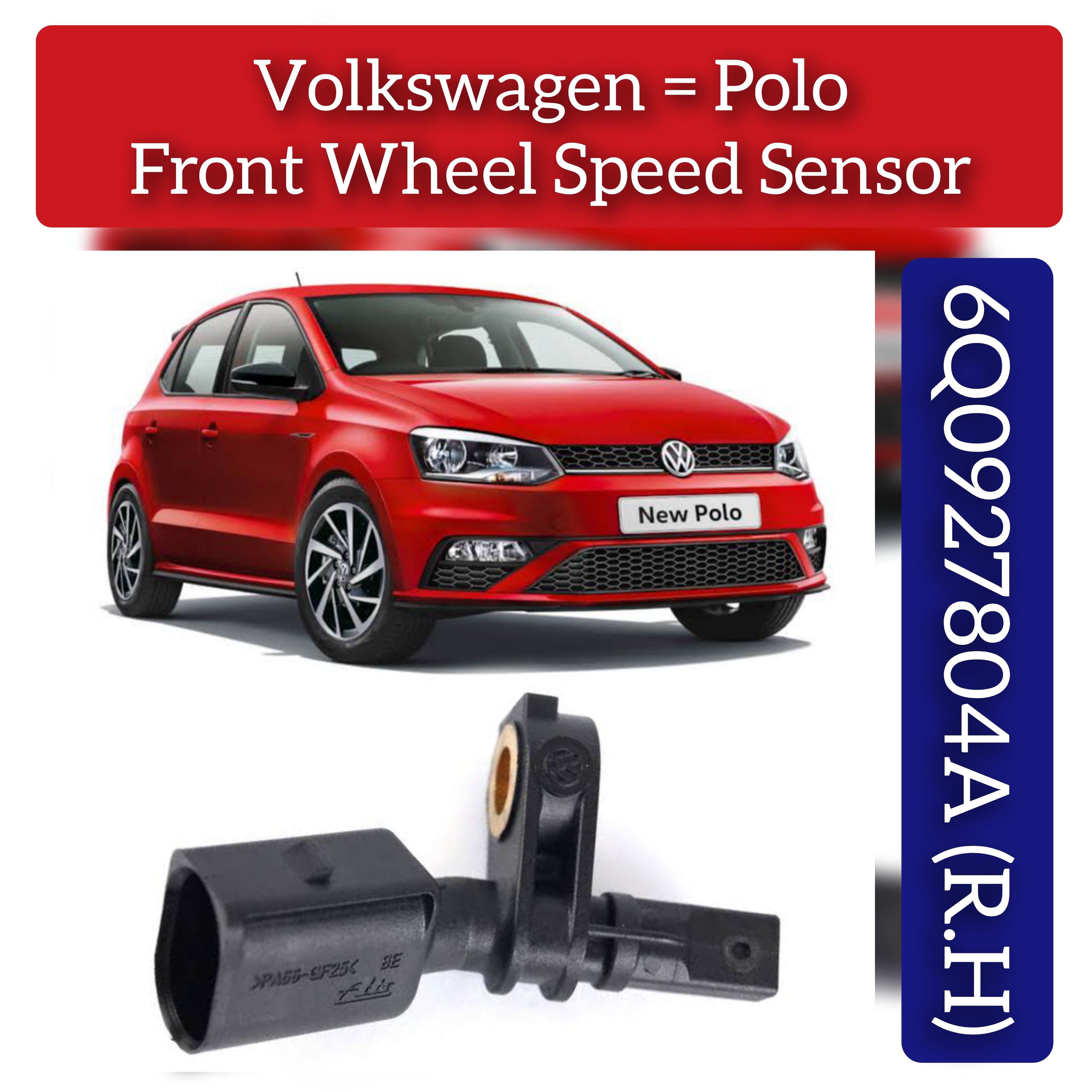 Front Right ABS Wheel Speed Sensor 6Q0927804A 6Q0927804B WHT003860 WHT003860B Compatible With VW POLO V 6R1, 6C1