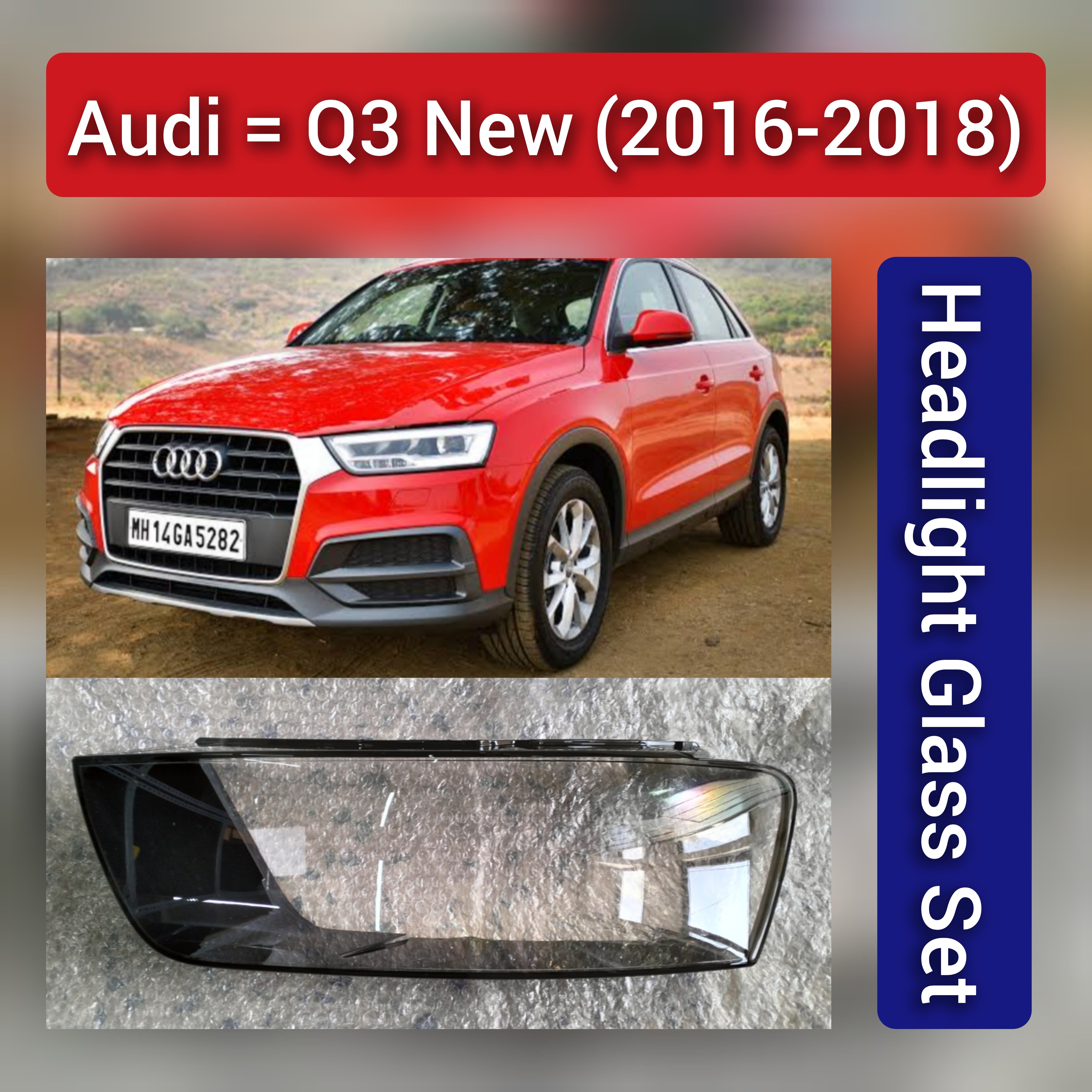 Front Headlight Glass Compatible with  Audi Q3 (New) 2016-2018.