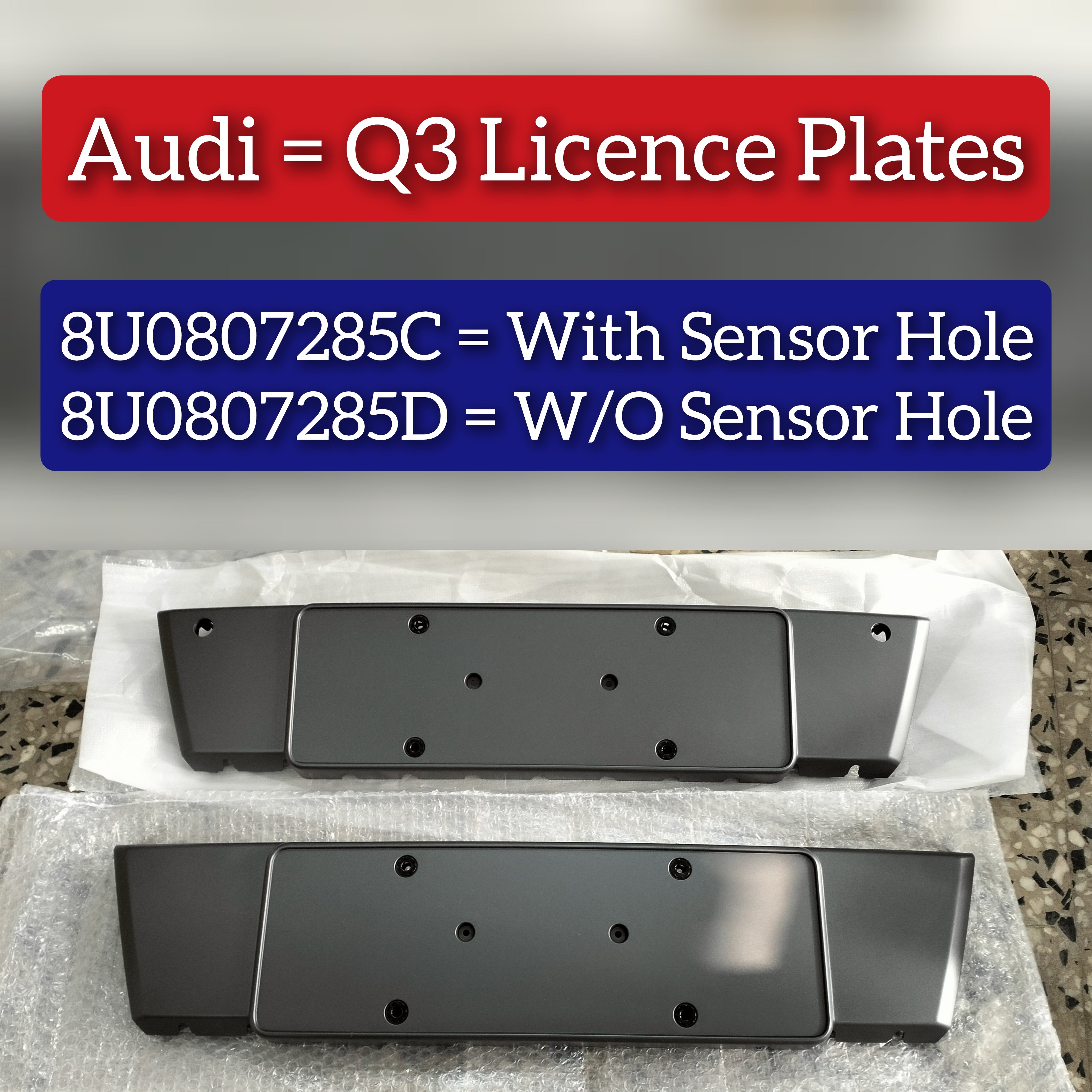 Licence Plates With Sensor Hole 8U0807285C 8U0807285C1QP W/O Sensor Hole 8U0807285D Compatible With Audi (Q3)