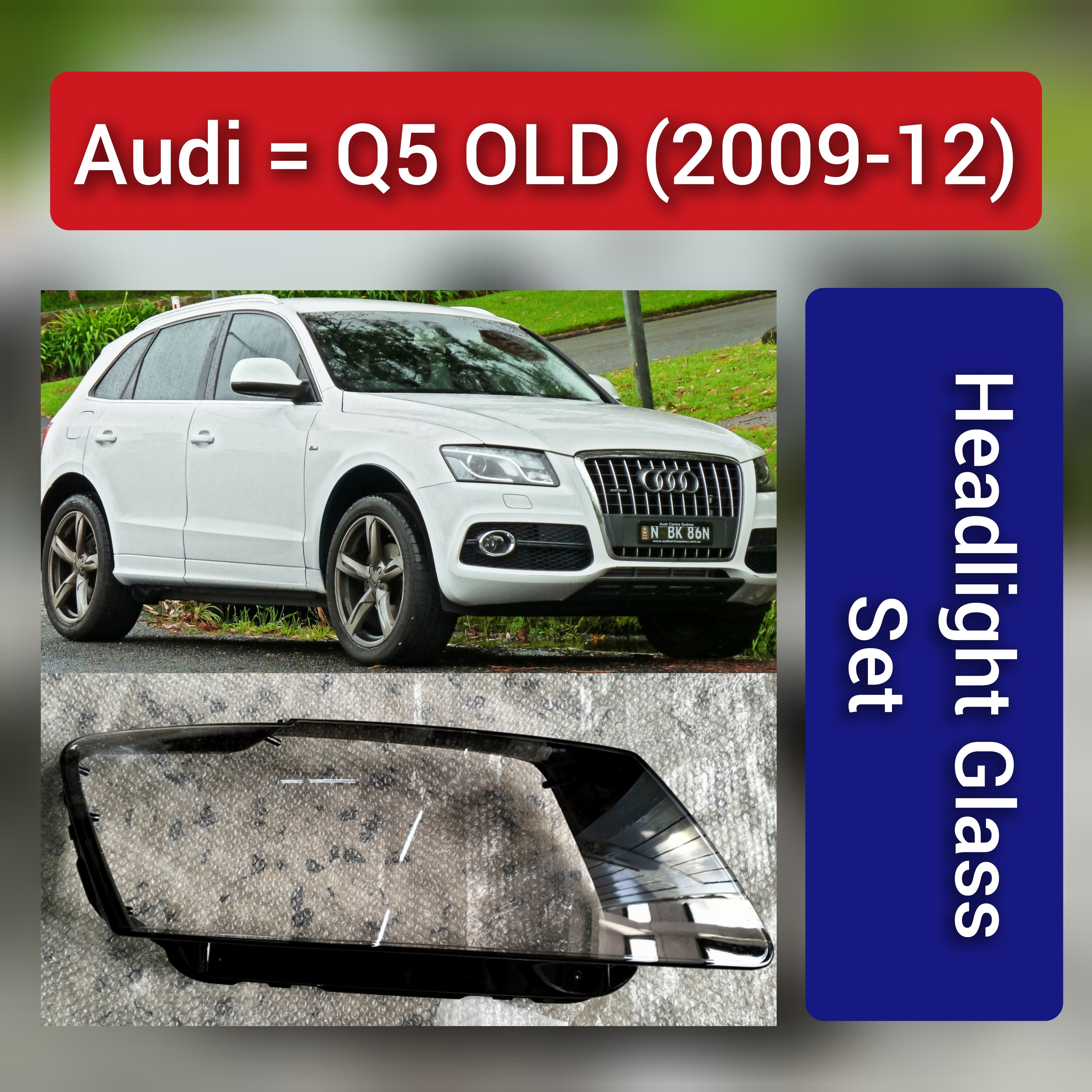 Front Headlight Glass Compatible with  Audi Q5 2009 - 2012.