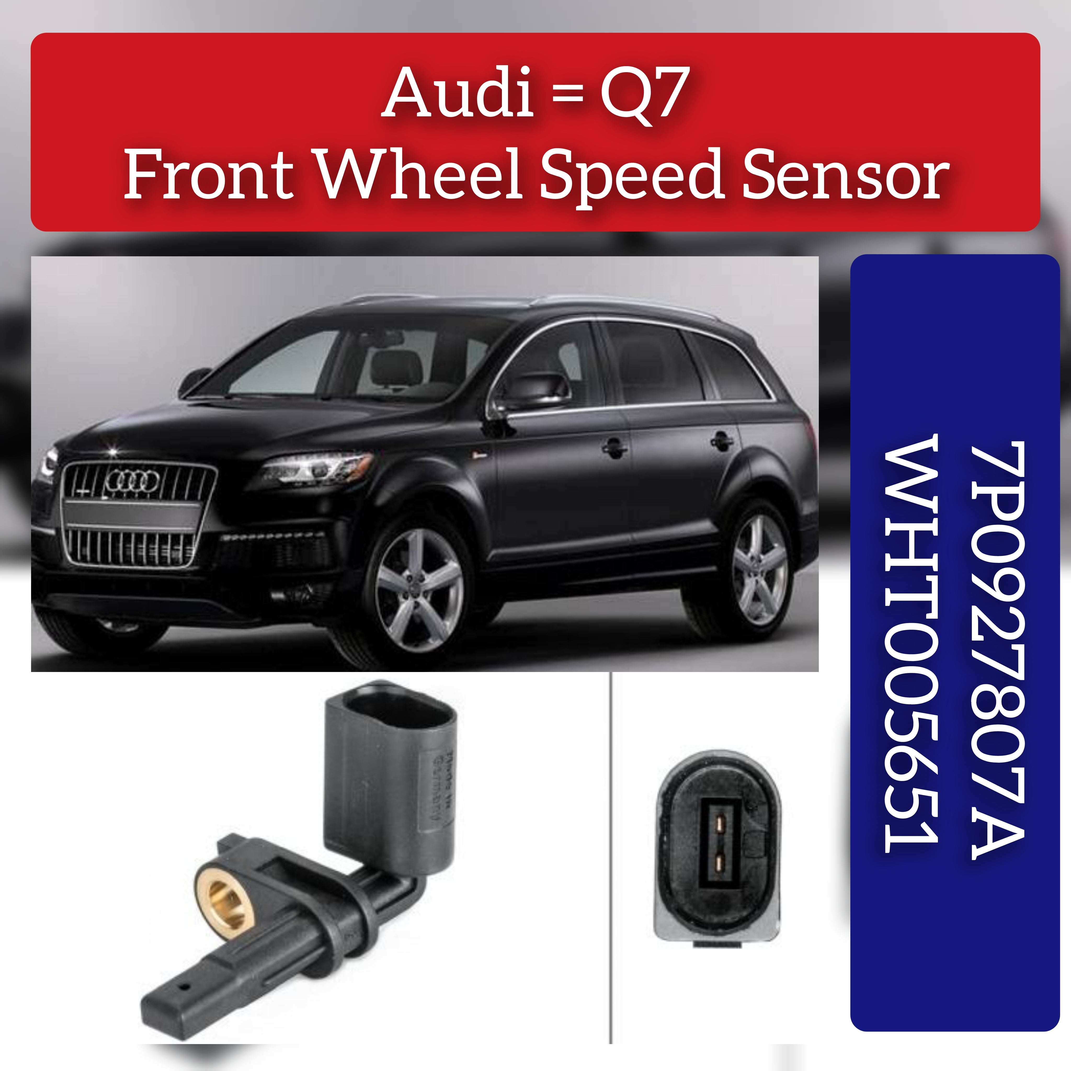 Front Left/Right ABS Wheel Speed Sensor WHT005651 WHT005651A 7P0927807 7P0927807A  Compatible With AUDI Q7 4LB