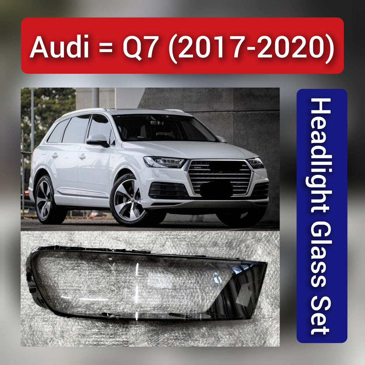 Front Headlight Glass Compatible With Audi Q7 (2017-20)