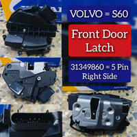 Front Door Latch 31349860 Compatible With  VOLVO S60 II (134) & XC60 I SUV (156)  (2011-18)