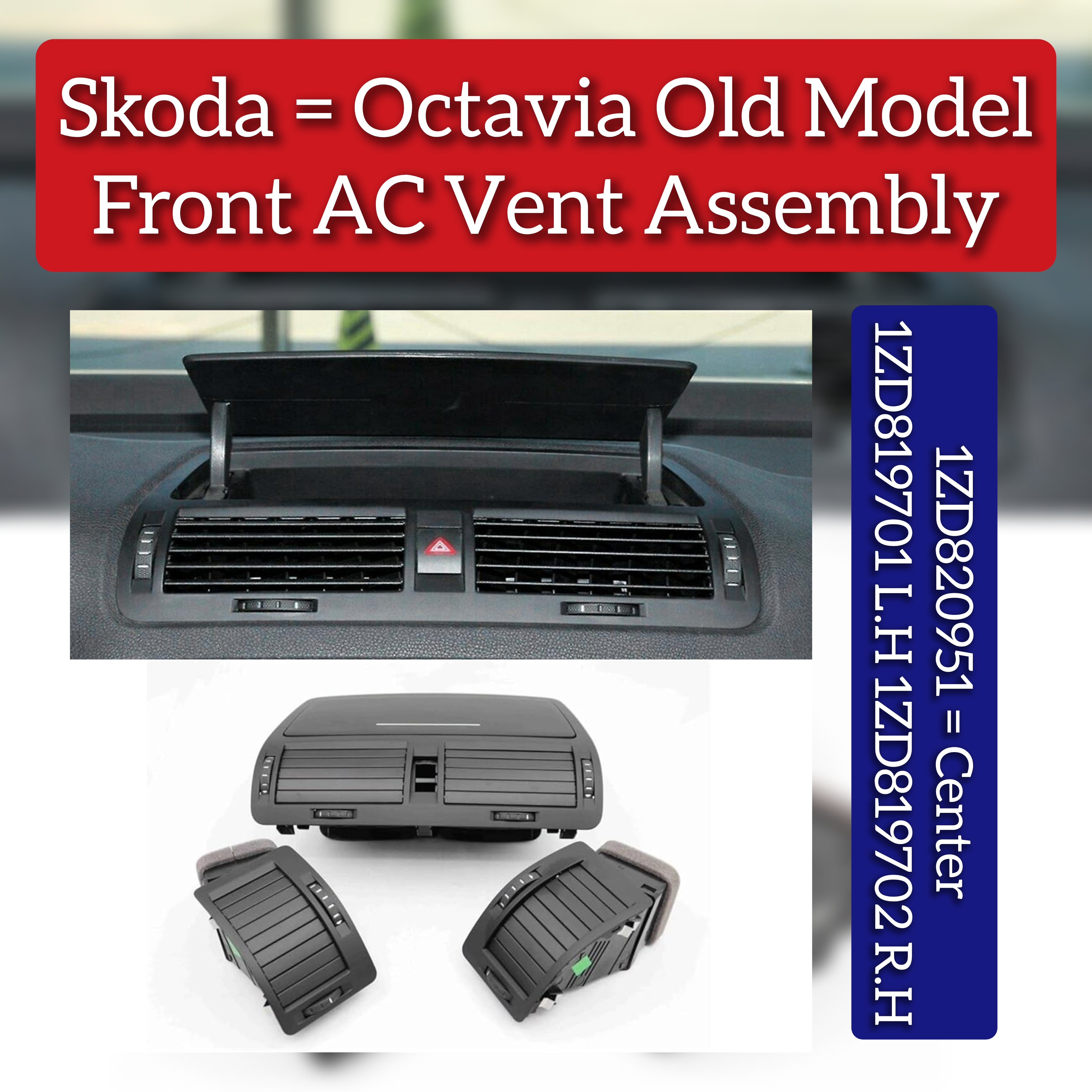 Black Ac Vent Grille Assembly Center 1ZD820951 & Right 1ZD819702  & Left 1ZD819701   Compatible With Skoda Octavia (Old Model)