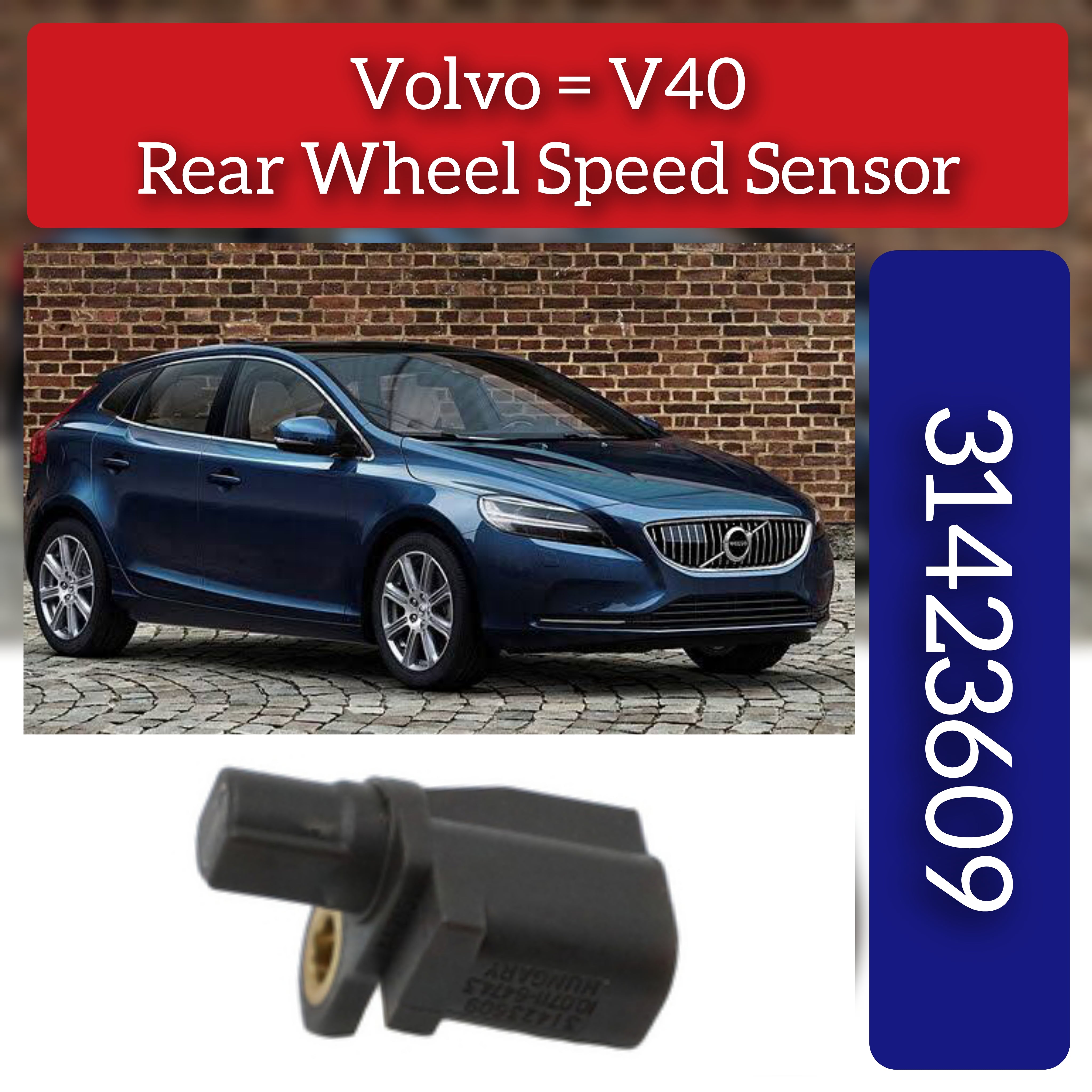 Rear Left/Right ABS Wheel Speed Sensor 13042888 31423609 31317076 Compatible With VOLVO S60 II (134)