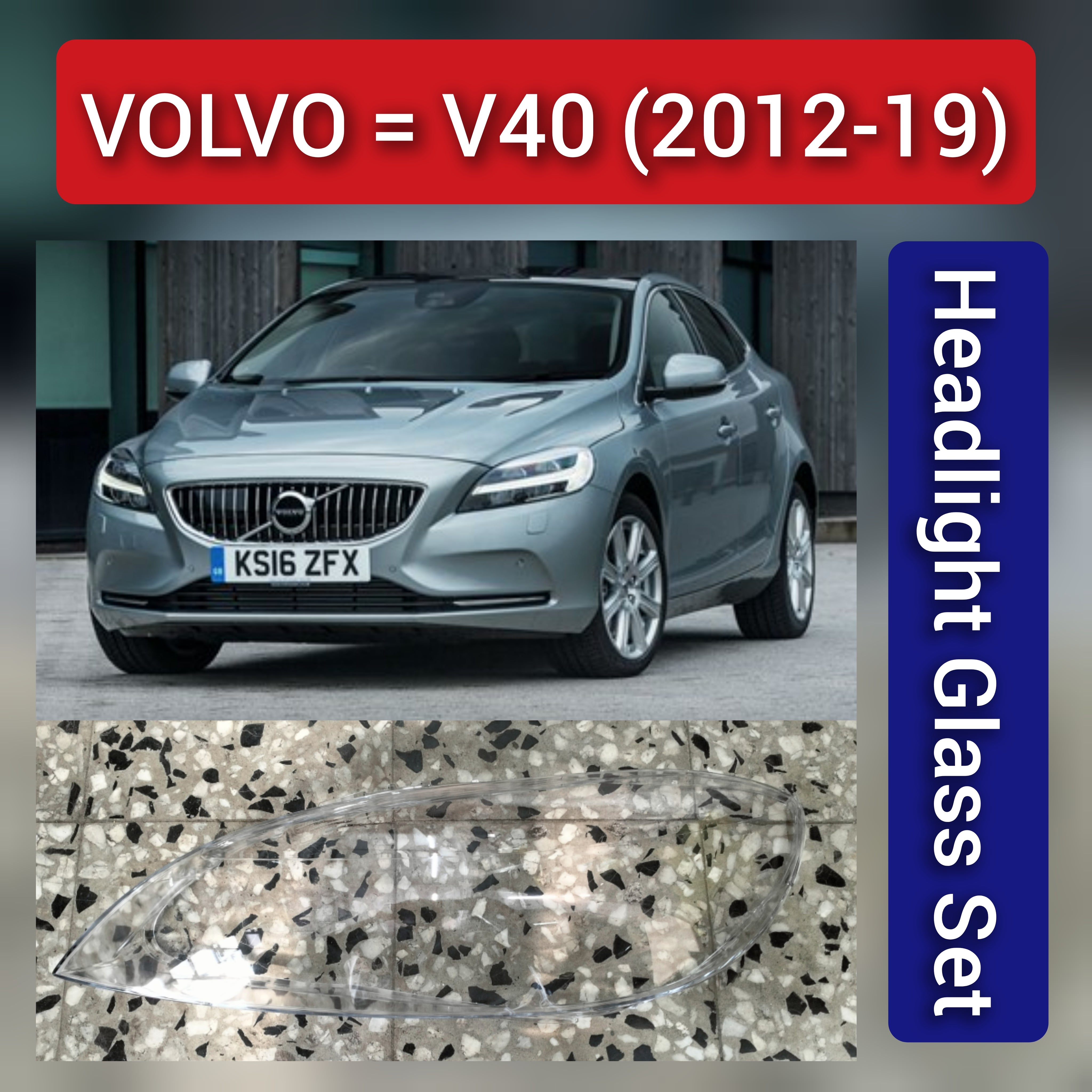 Front Headlight Glass Compatible with  VOLVO V40 2012 - 2019.