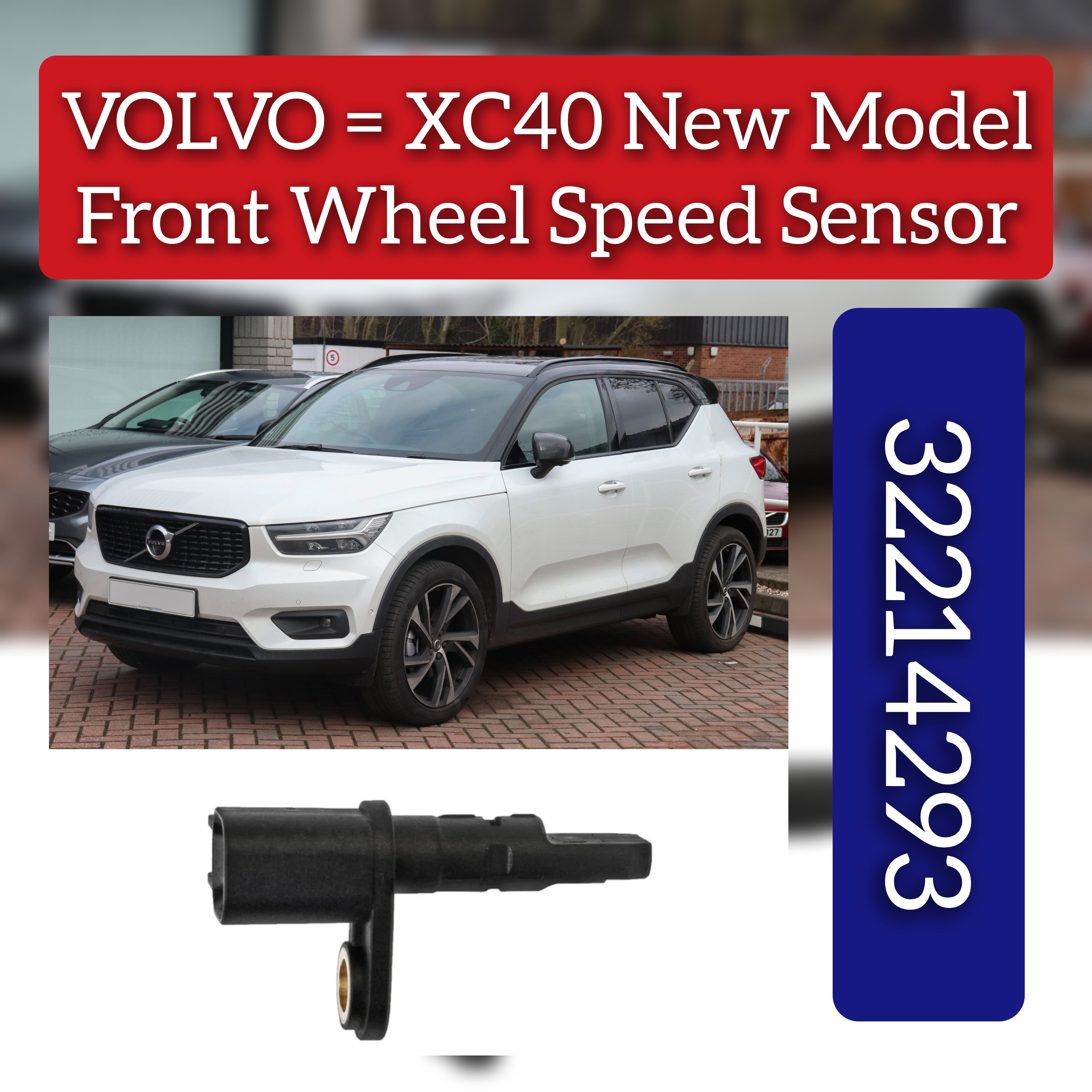 Front Left/Right ABS Wheel Speed Sensor 32214293 Compatible With VOLVO  VOLVO XC40 (536 Tag.21