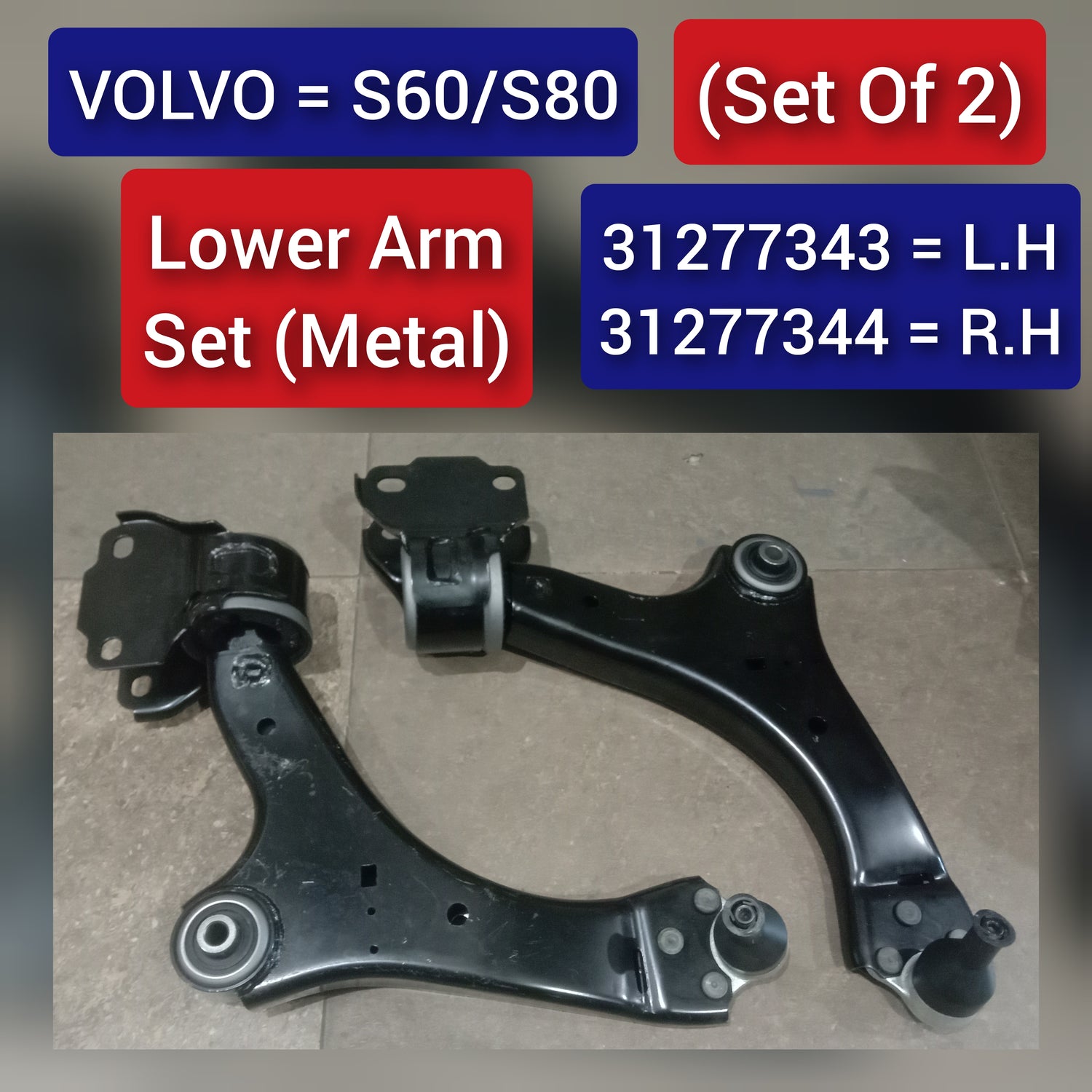 Front Big Lower Arm Set Right 31277344 Left 31277343 Compatible with VOLVO S60 II (134) & S80 II (124)
